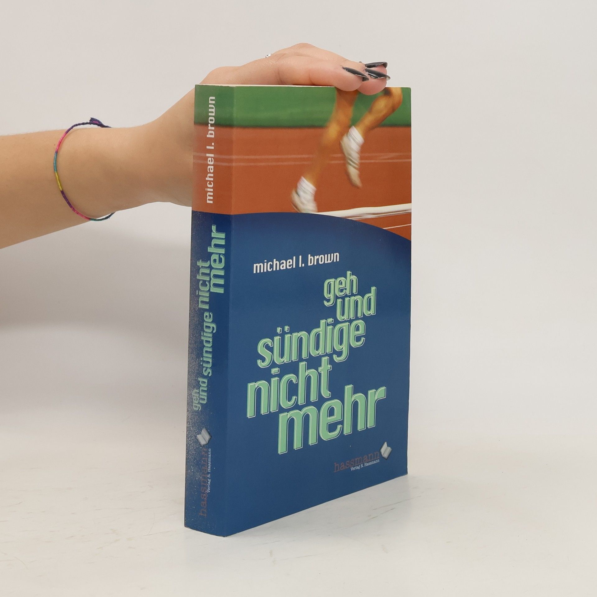 Michael L. Brown Geh und sündige nicht mehr