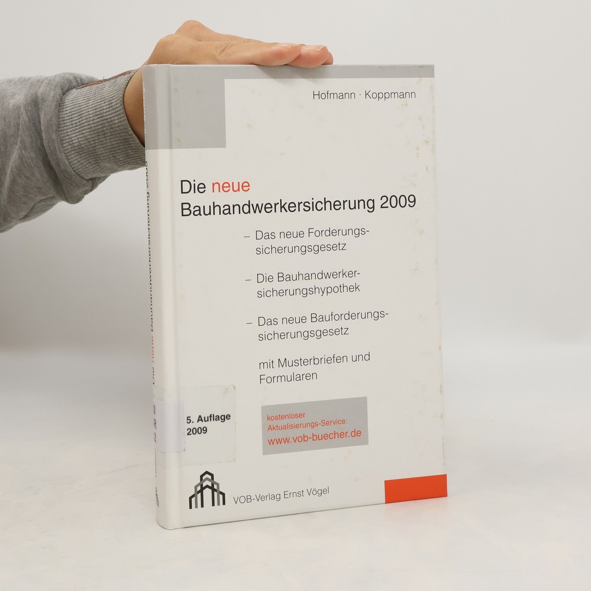 Olaf Hofmann Die neue Bauhandwerkersicherung 2009
