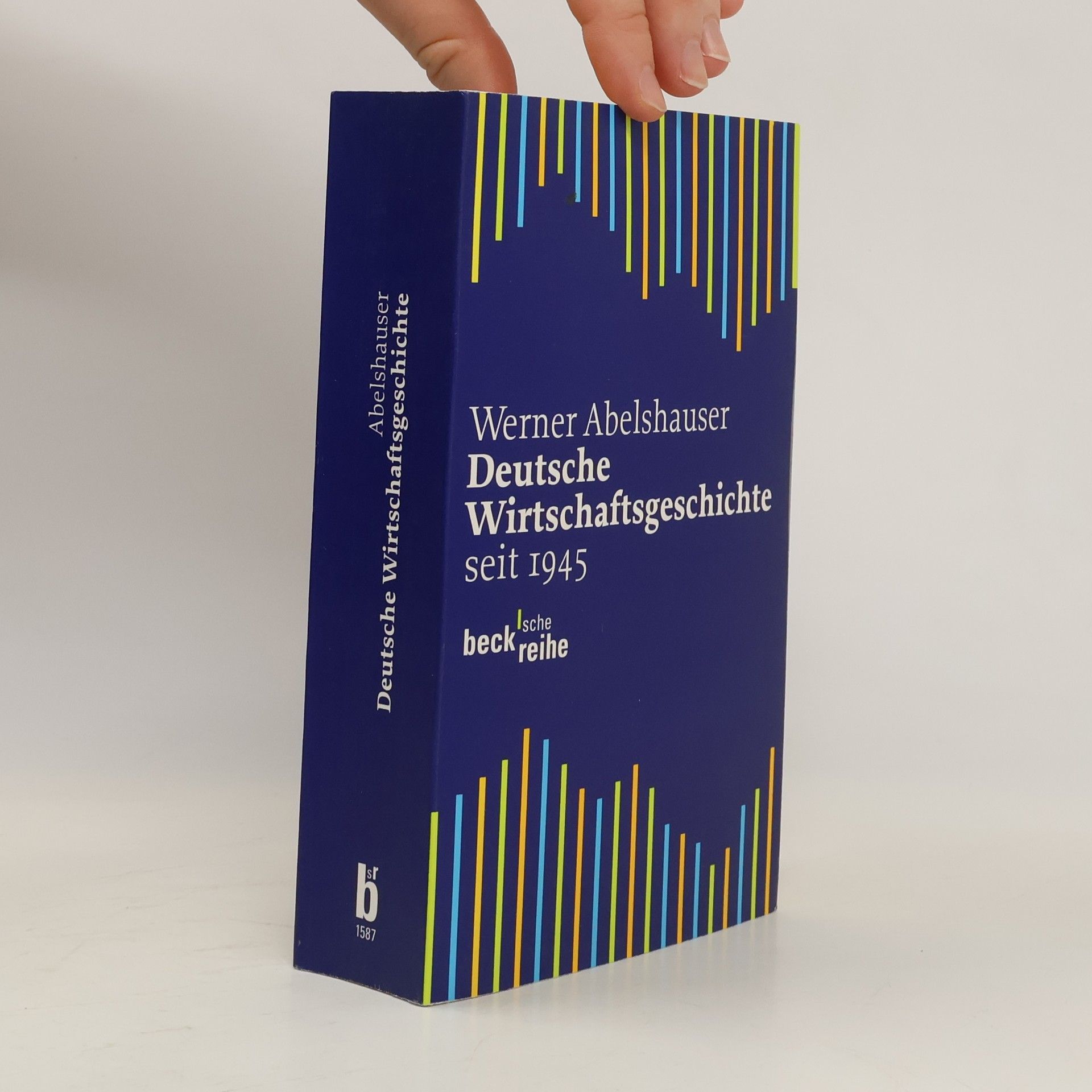 Werner Abelshauser Deutsche Wirtschaftsgeschichte seit 1945