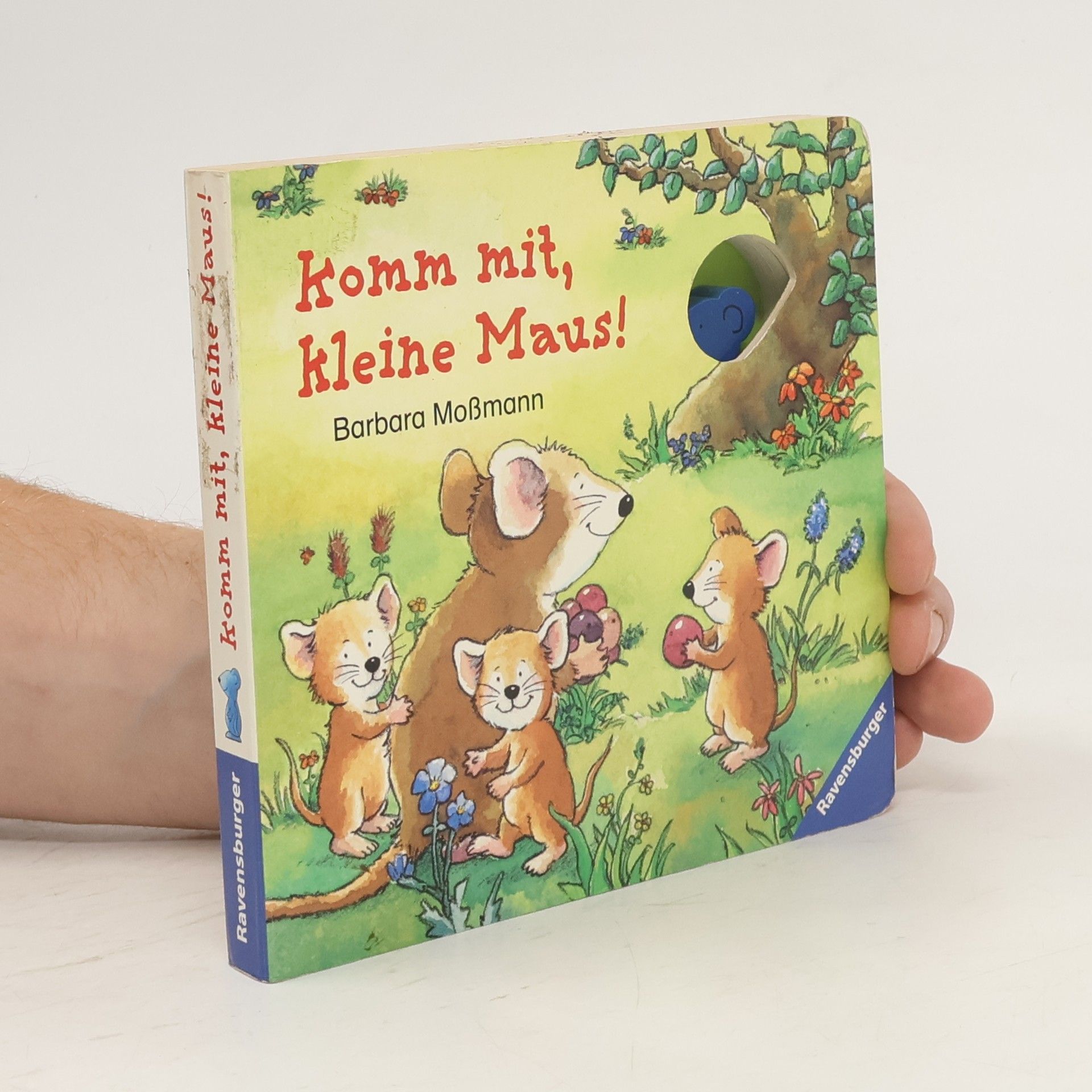 Barbara Moßmann Komm mit, kleine Maus!