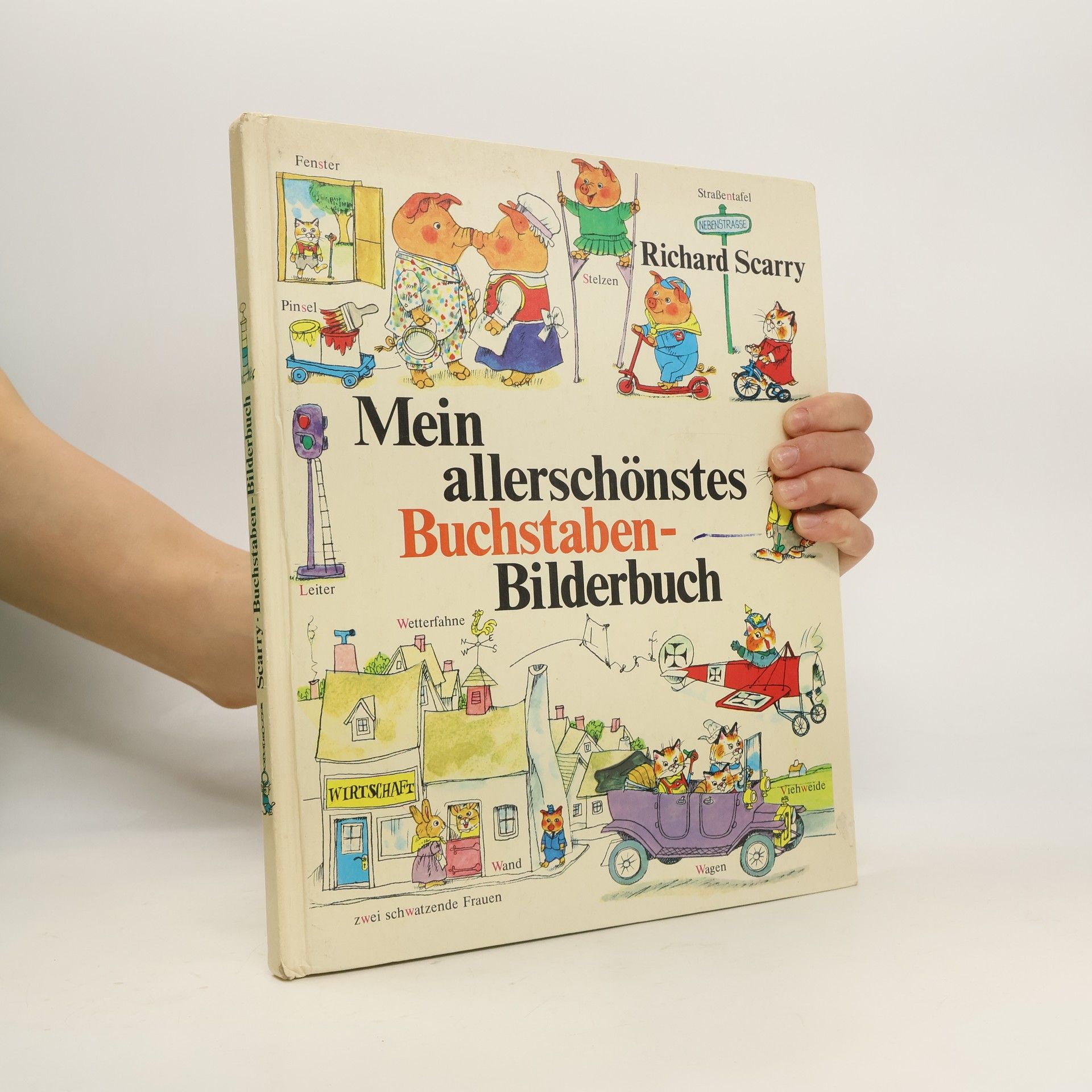Richard Scarry Mein allerschönstes Buchstaben-Bilderbuch