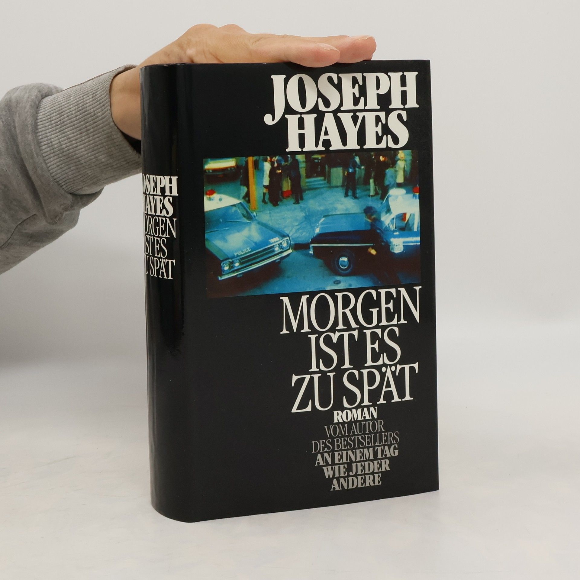 Joseph Hayes Morgen ist es zu Spät