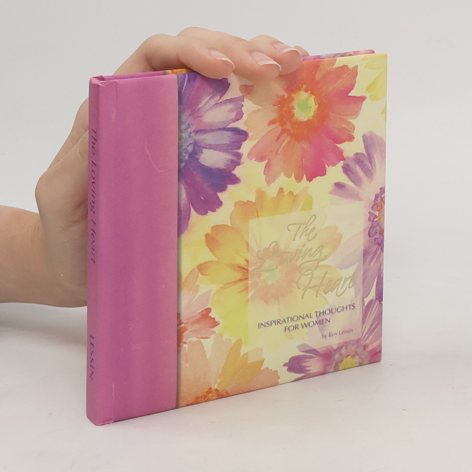 Roy Lessin The Loving Heart