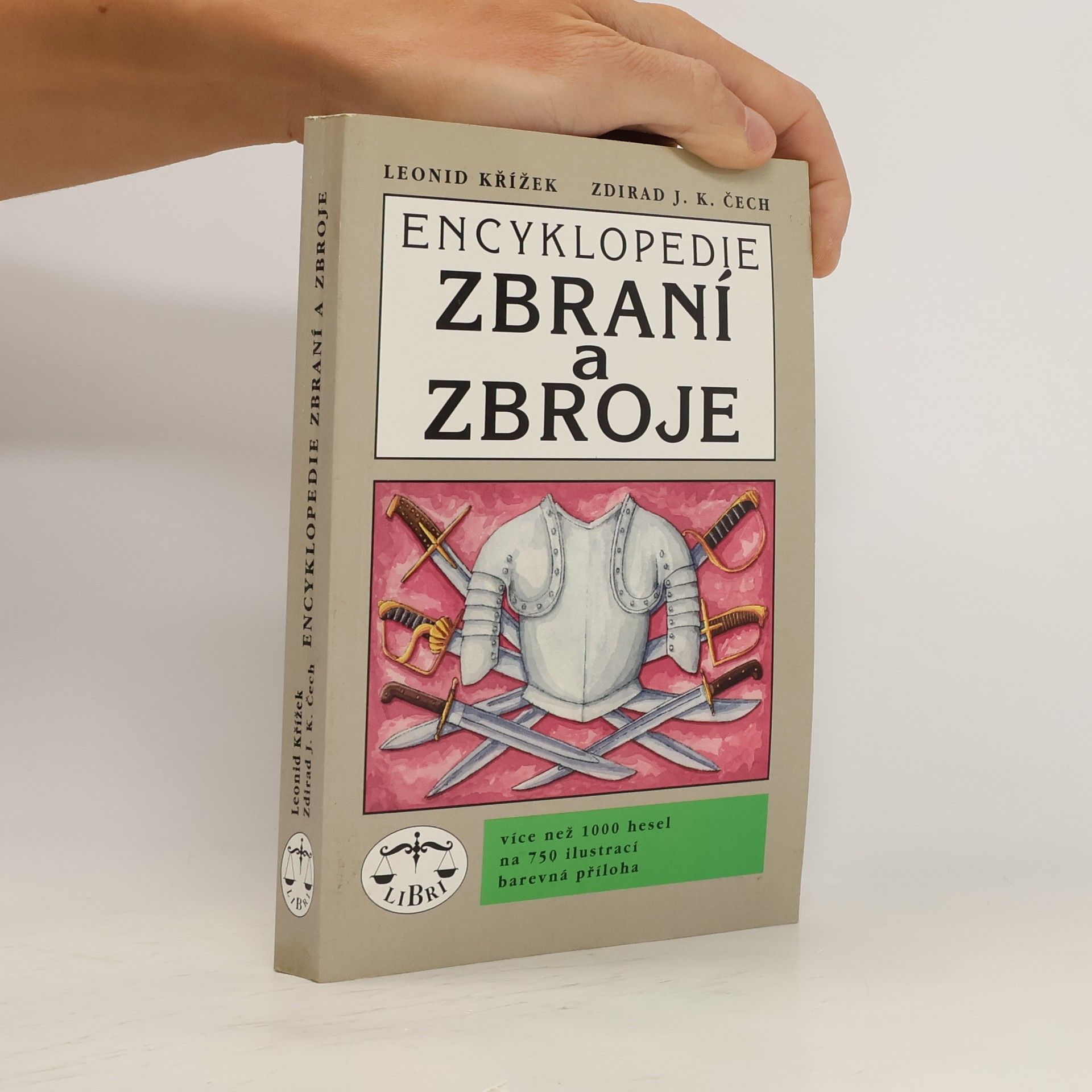 Leonid Křížek Encyklopedie zbraní a zbroje