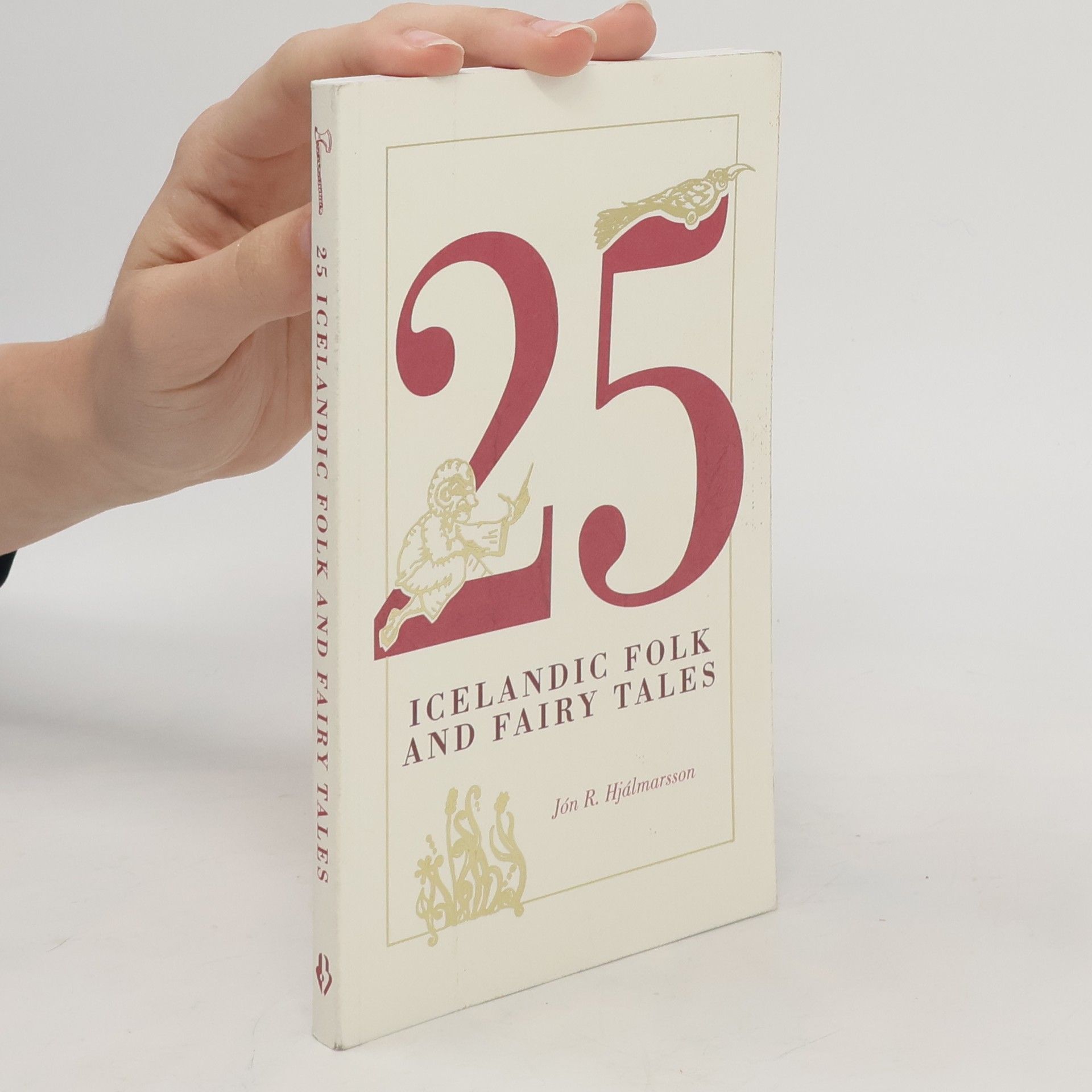 Jón R. Hjálmarsson 25 Icelandic Folk and Fairy Tales