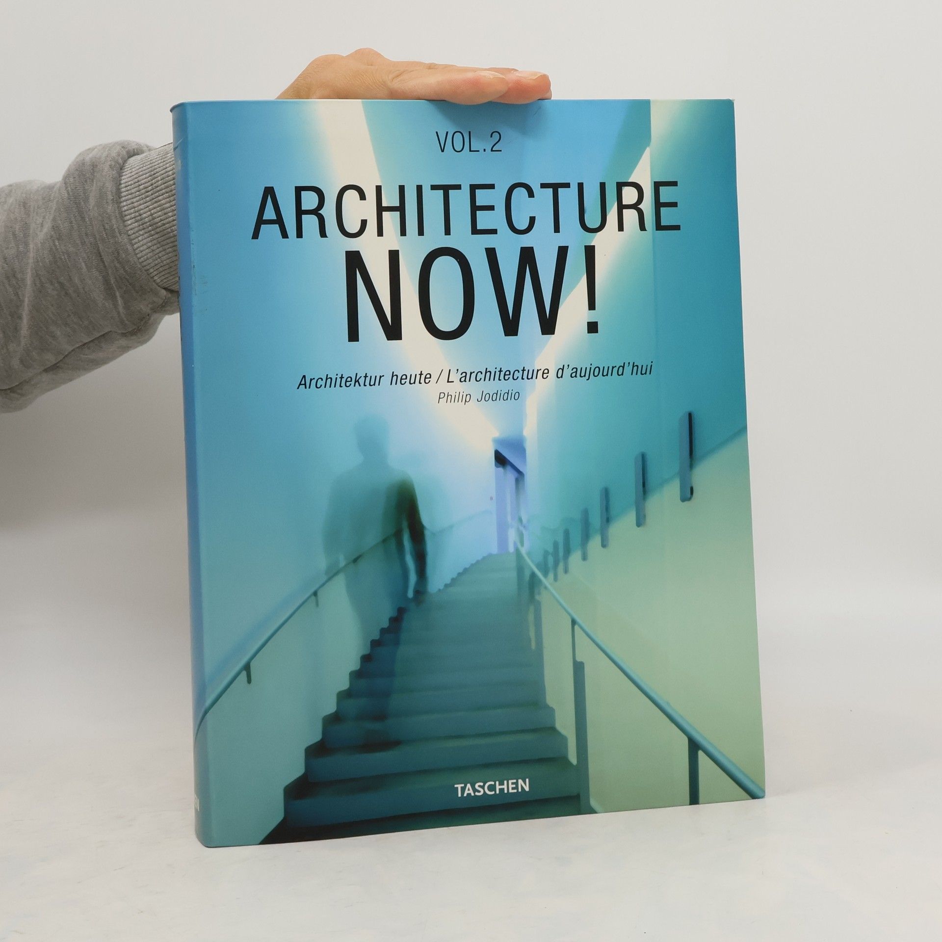 Philip Jodidio Architecture now! = L´architecture d´aujourd´hui = Architektur heute