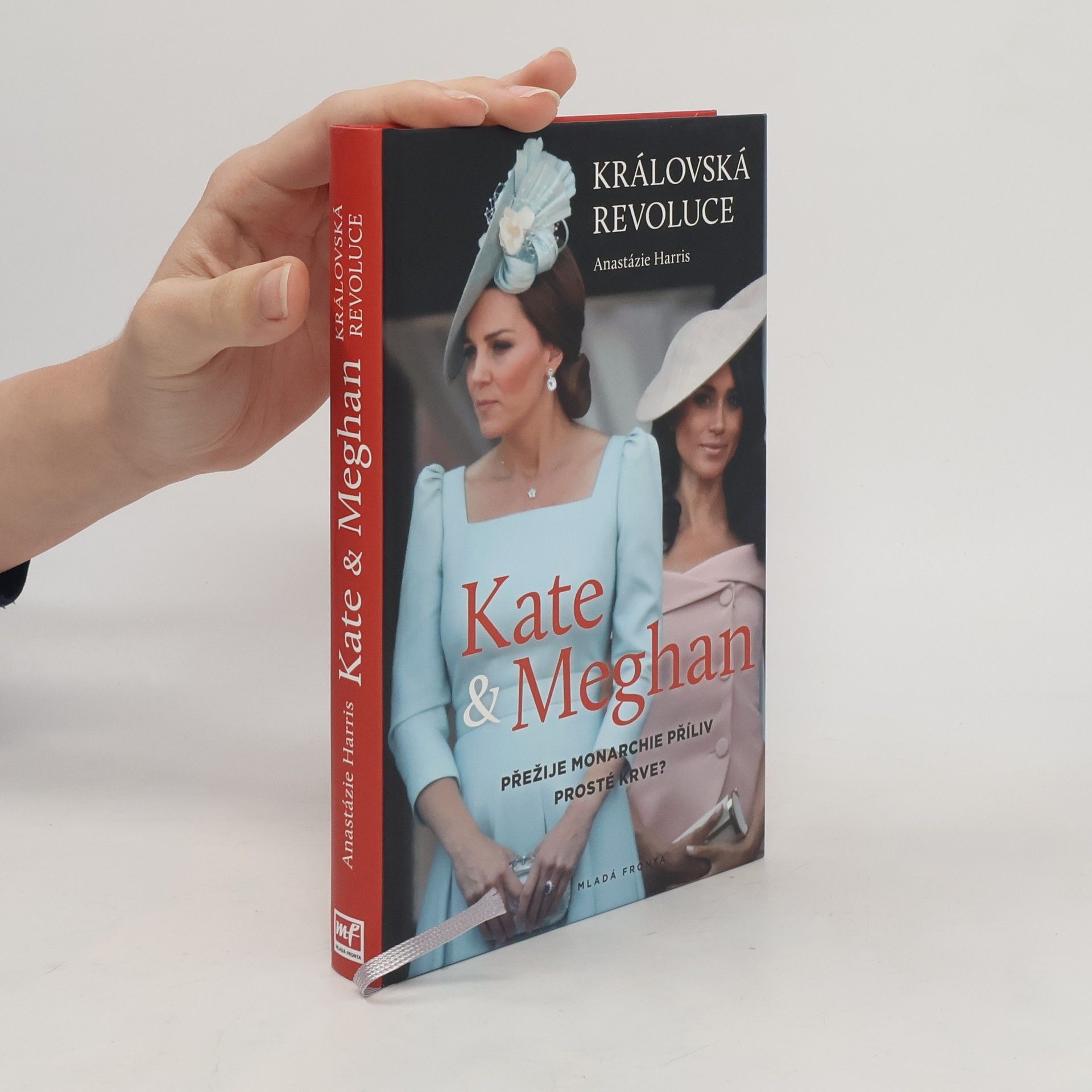 Anastázie Harris Kate & Meghan: Královská revoluce: Přežije monarchie příliv prosté krve?