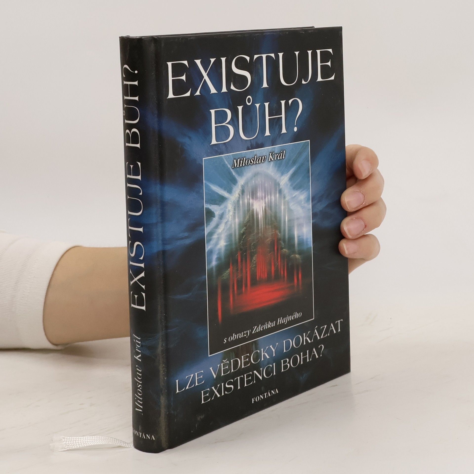 Miloslav Král Existuje Bůh?