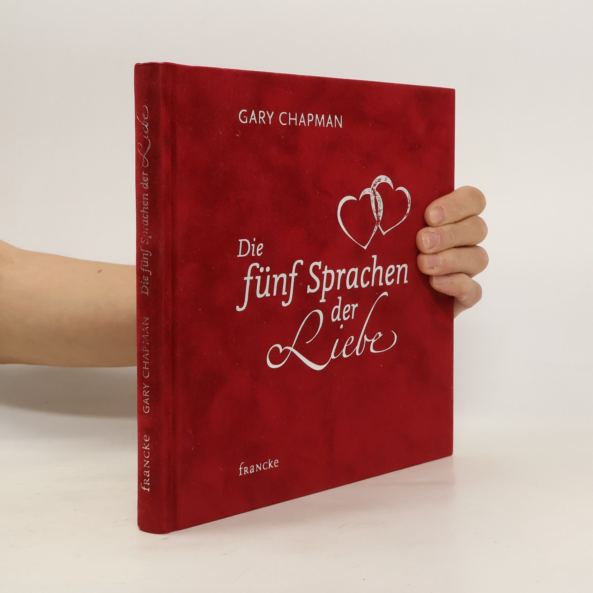 Gary Chapman Die fünf Sprachen der Liebe, Geschenkausgabe