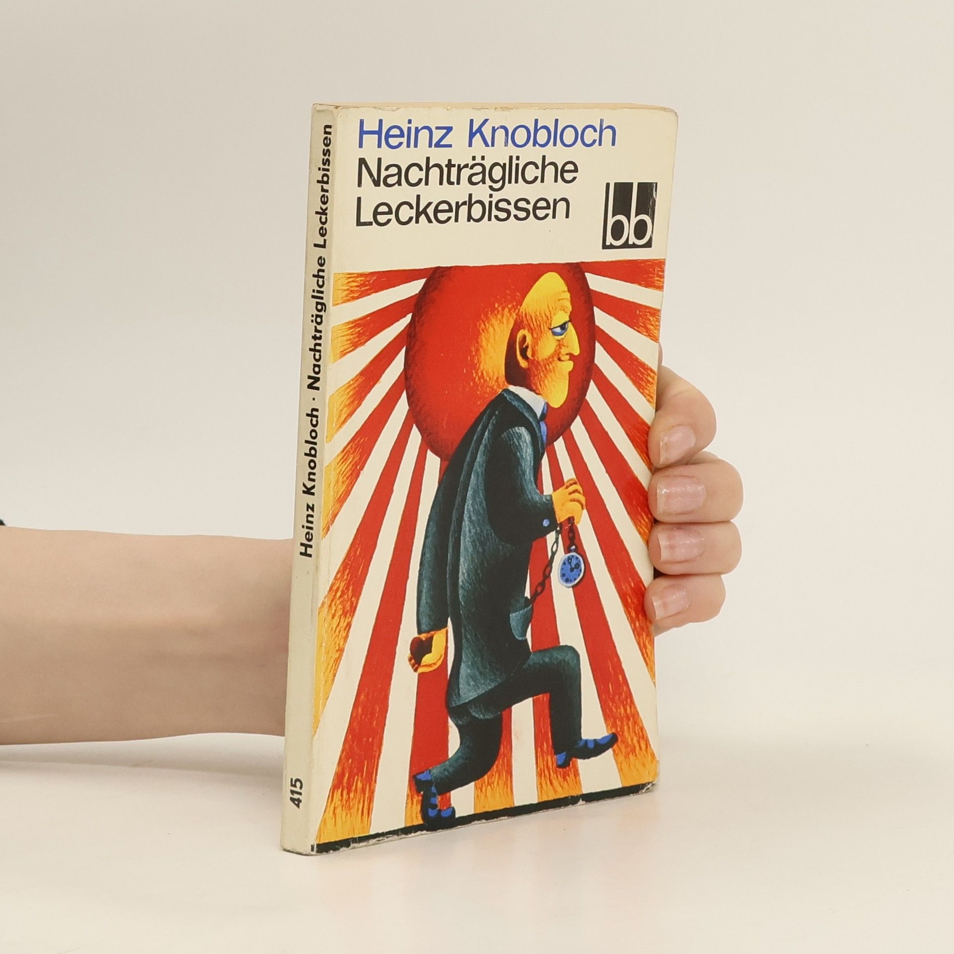 Heinz Knobloch Nachträgliche Leckerbissen
