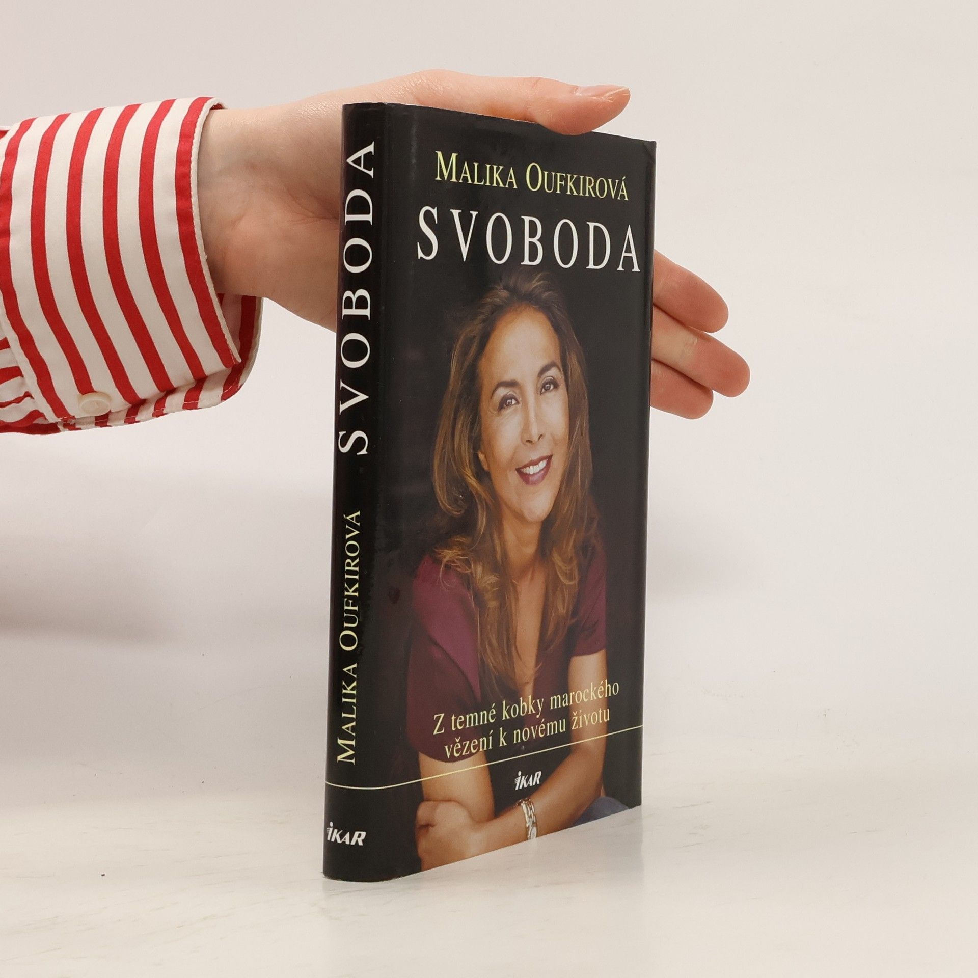 Malika Oufkir Svoboda: Z temné kobky marockého vězení k novému životu