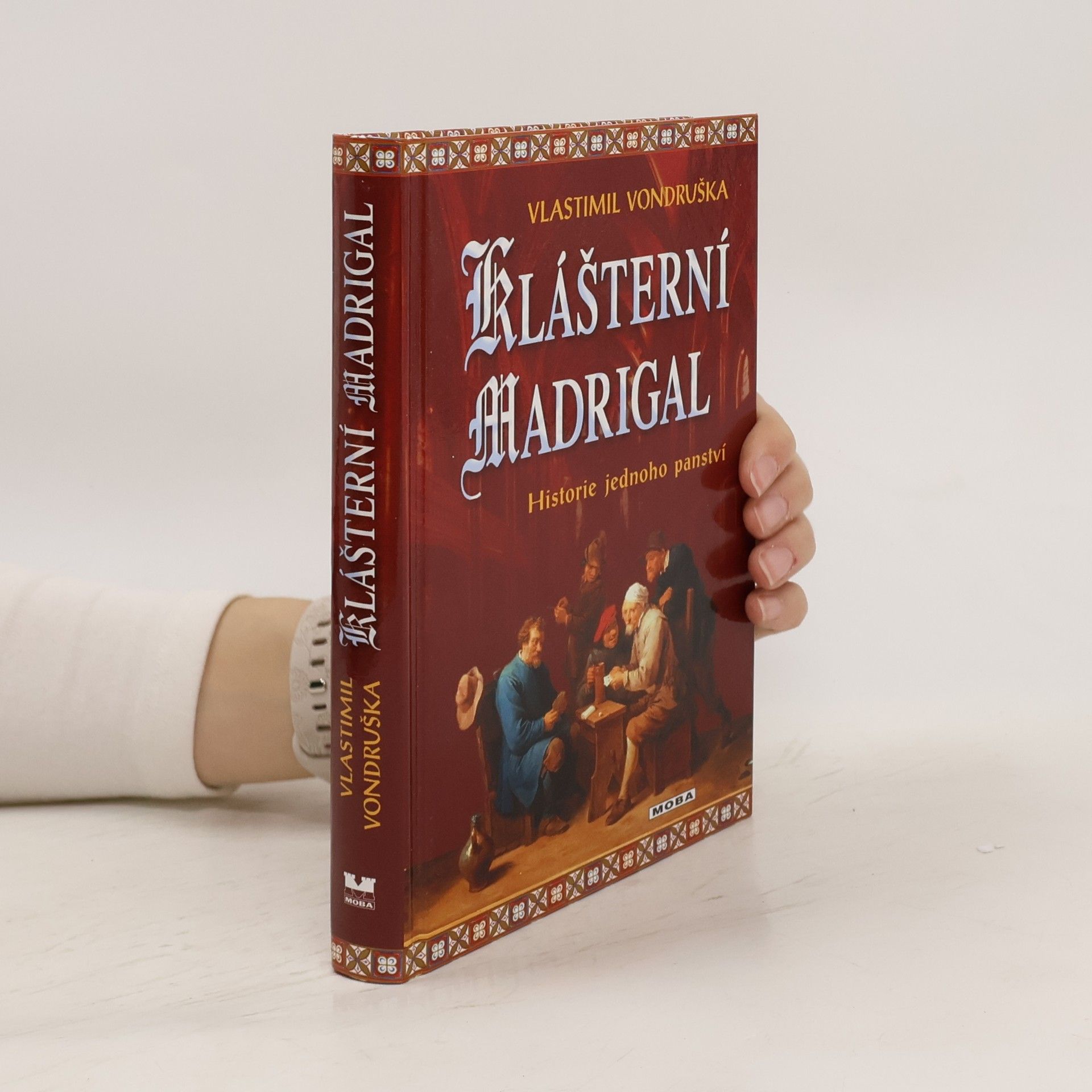 Vlastimil Vondruška Klášterní madrigal: Historie jednoho panství