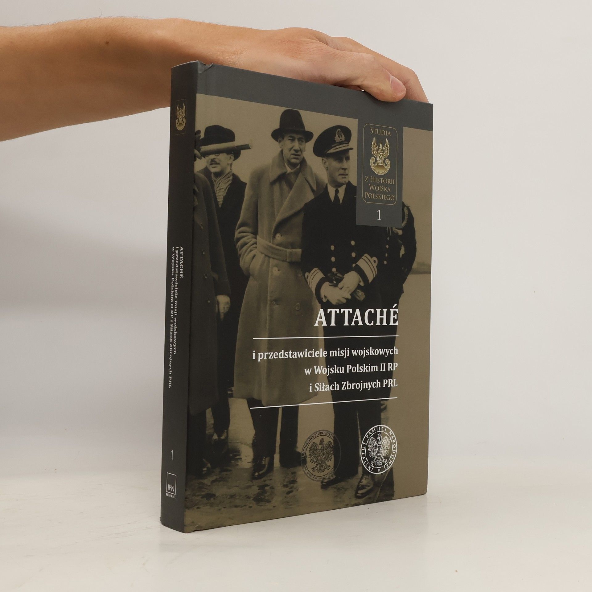 kolektiv Attachés i przedstawiciele misji wojskowych w Wojsku Polskim II RP i Siłach Zbrojnych PRL