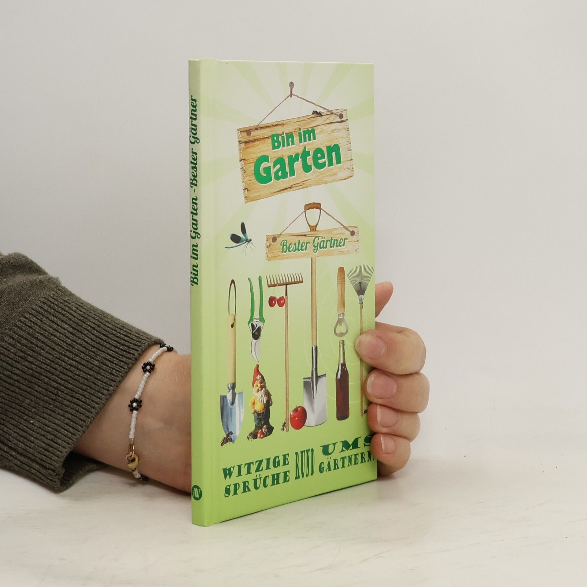 Autores varios Bin im Garten - bester Gärtner