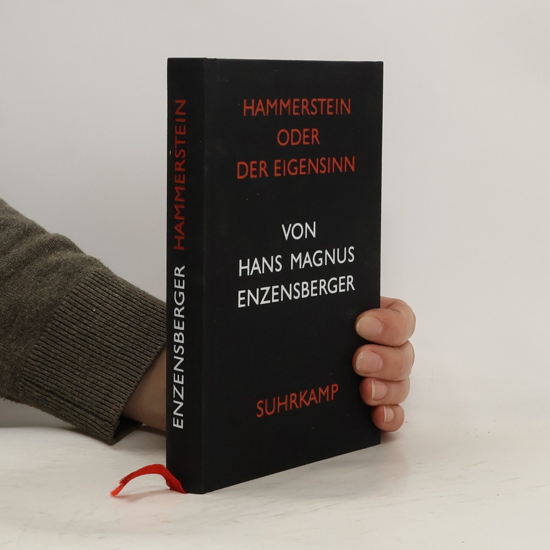 Hans Magnus Enzensberger Hammerstein oder der Eigensinn