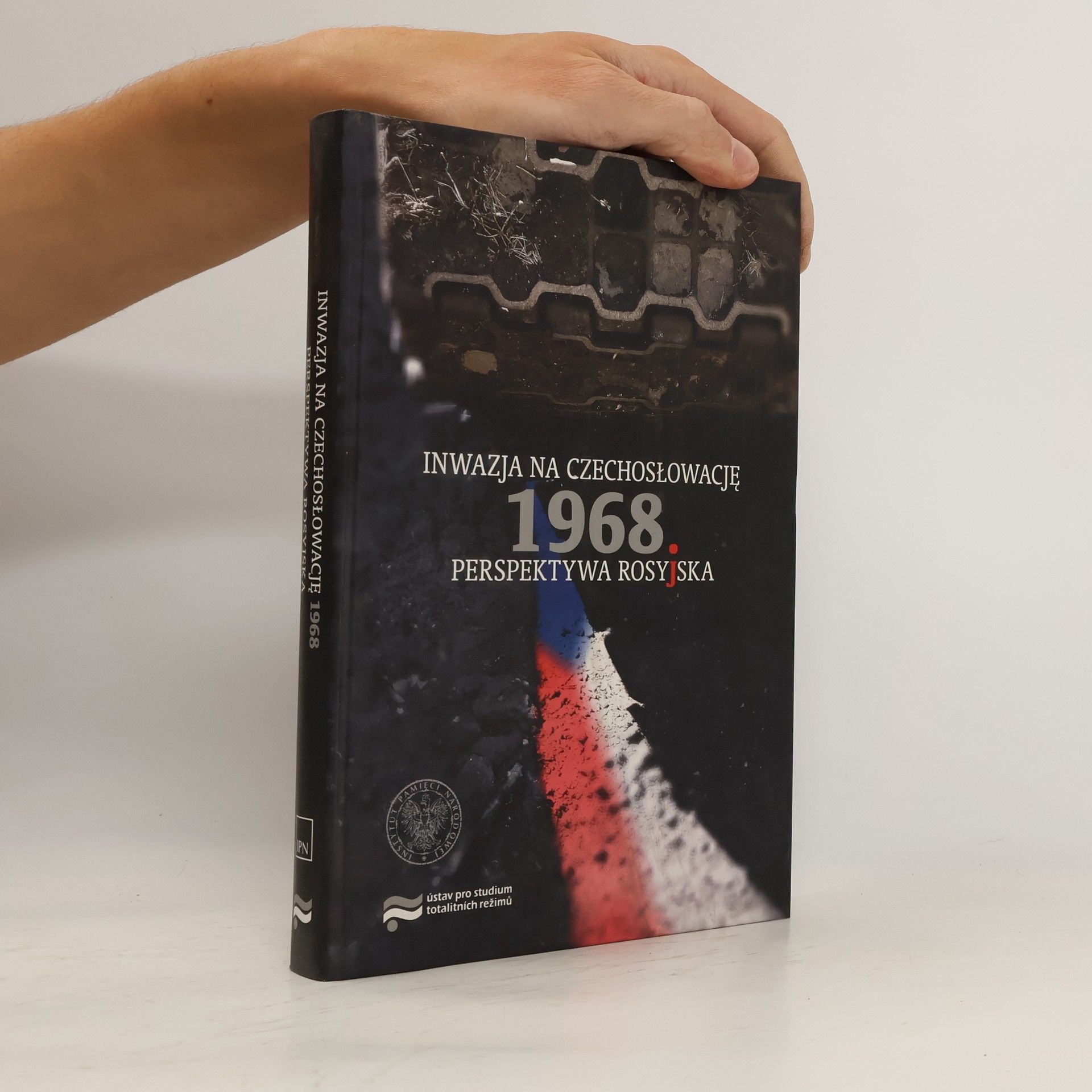 Autorenkollektiv Inwazja na Czechosłowację 1968 : perspektywa rosyjska