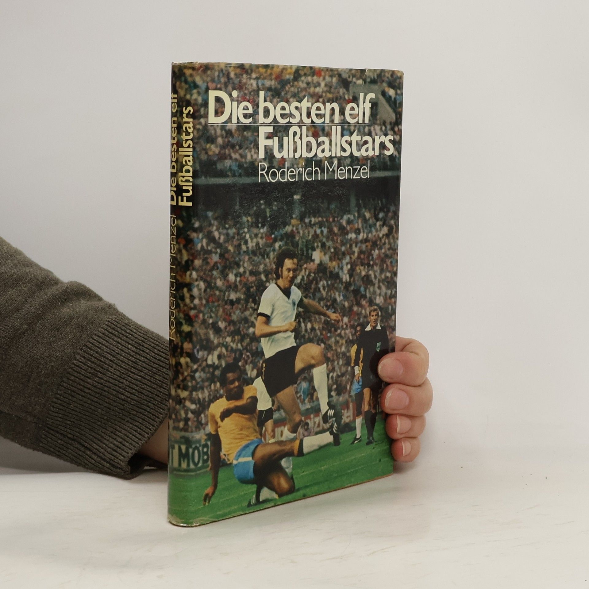 Roderich Menzel Die beste elf Fußballstars