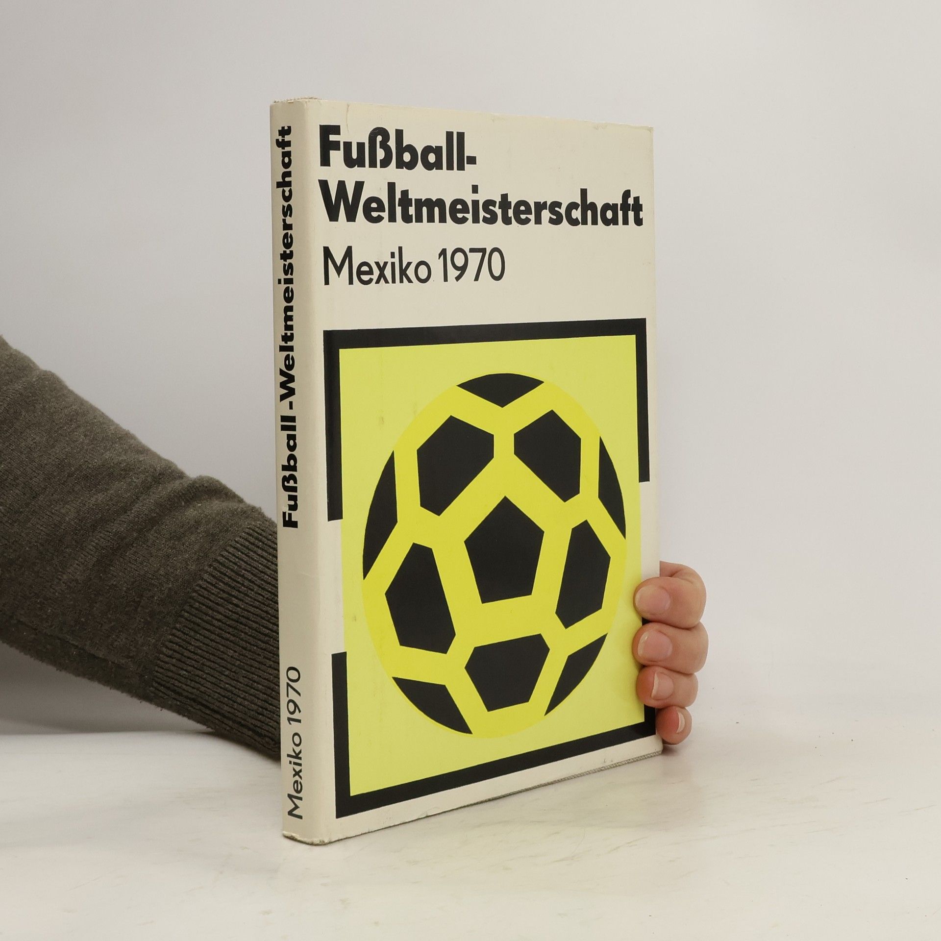 Kolektiv autorů Fußball-Weltmeisterschaft Mexiko 1970