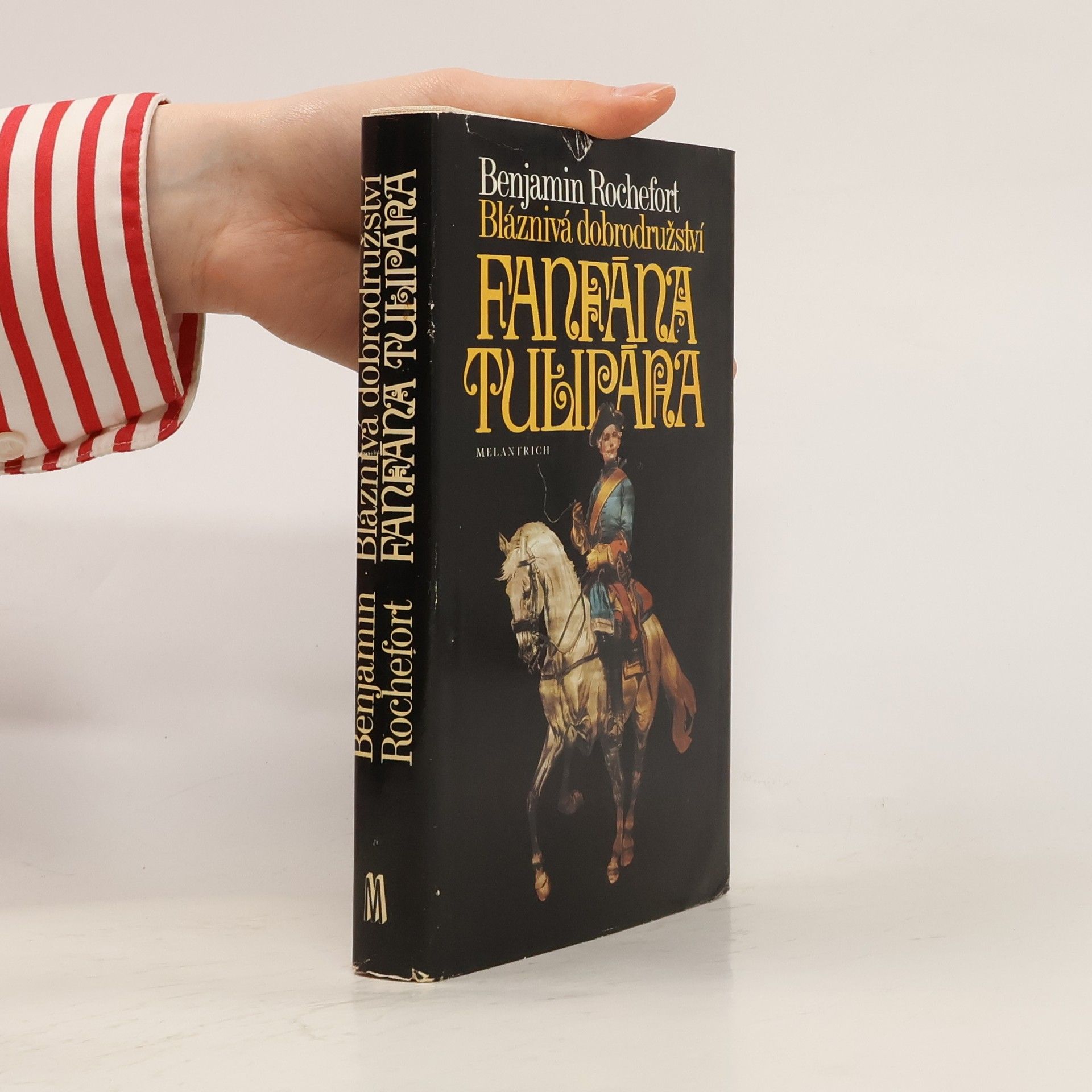 Benjamin Rochefort Bláznivá dobrodružství Fanfána Tulipána