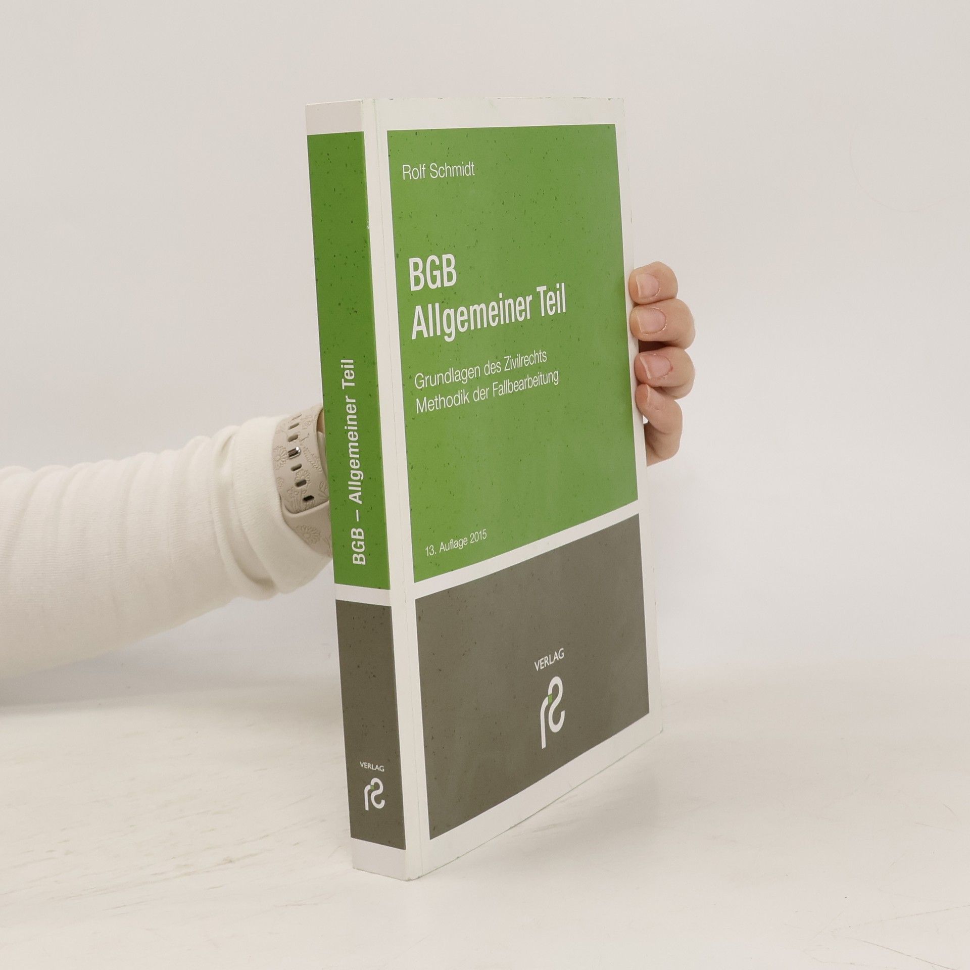 Rolf Schmidt Bürgerliches Gesetzbuch Allgemeiner Teil