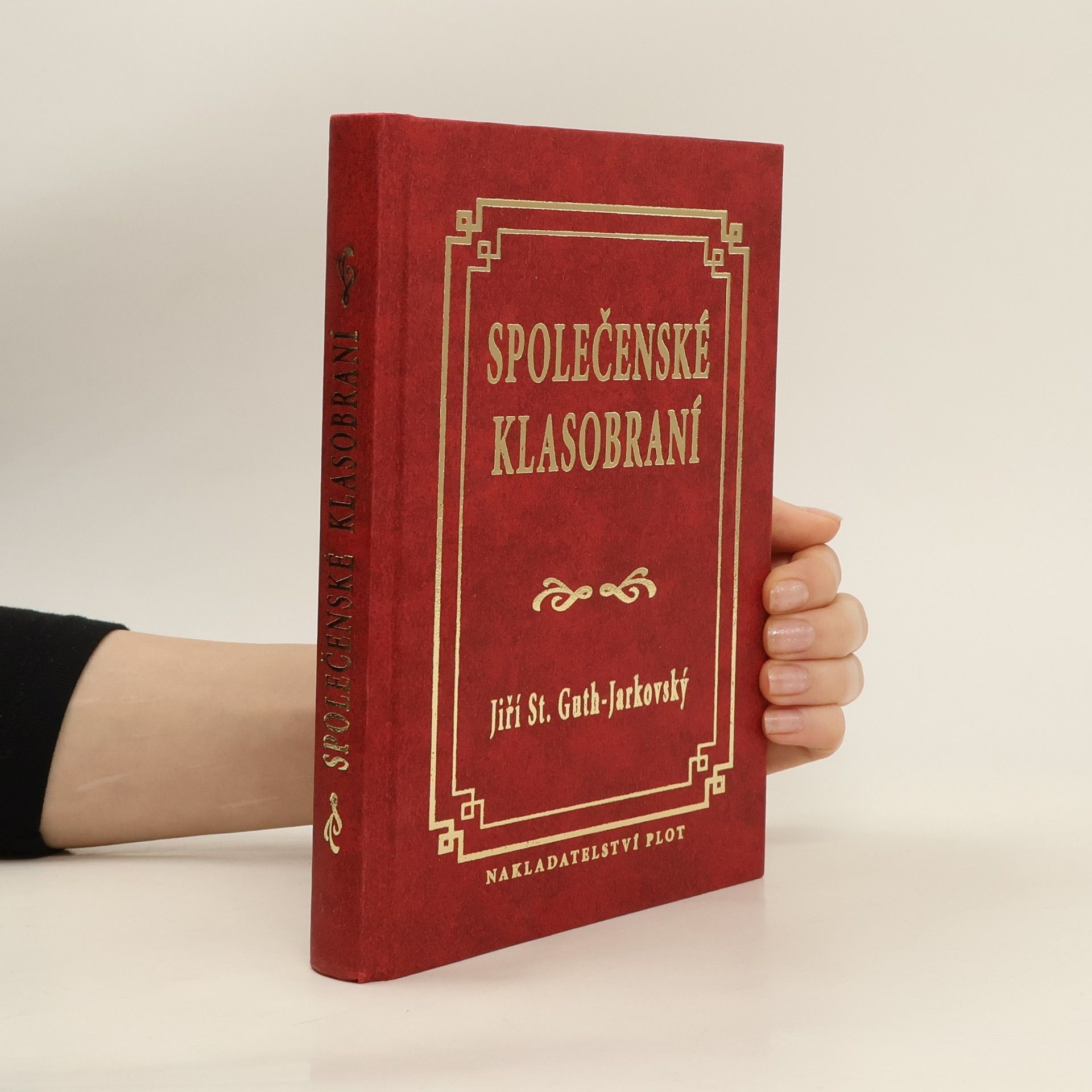Jiří Stanislav Guth-Jarkovský Společenské klasobraní