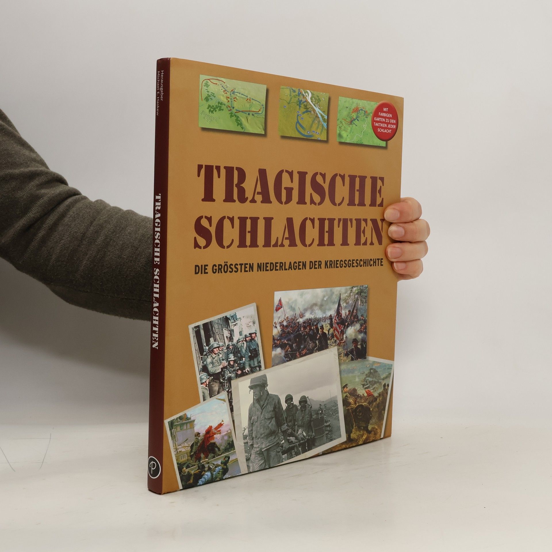Michael E. Haskew Tragische Schlachten