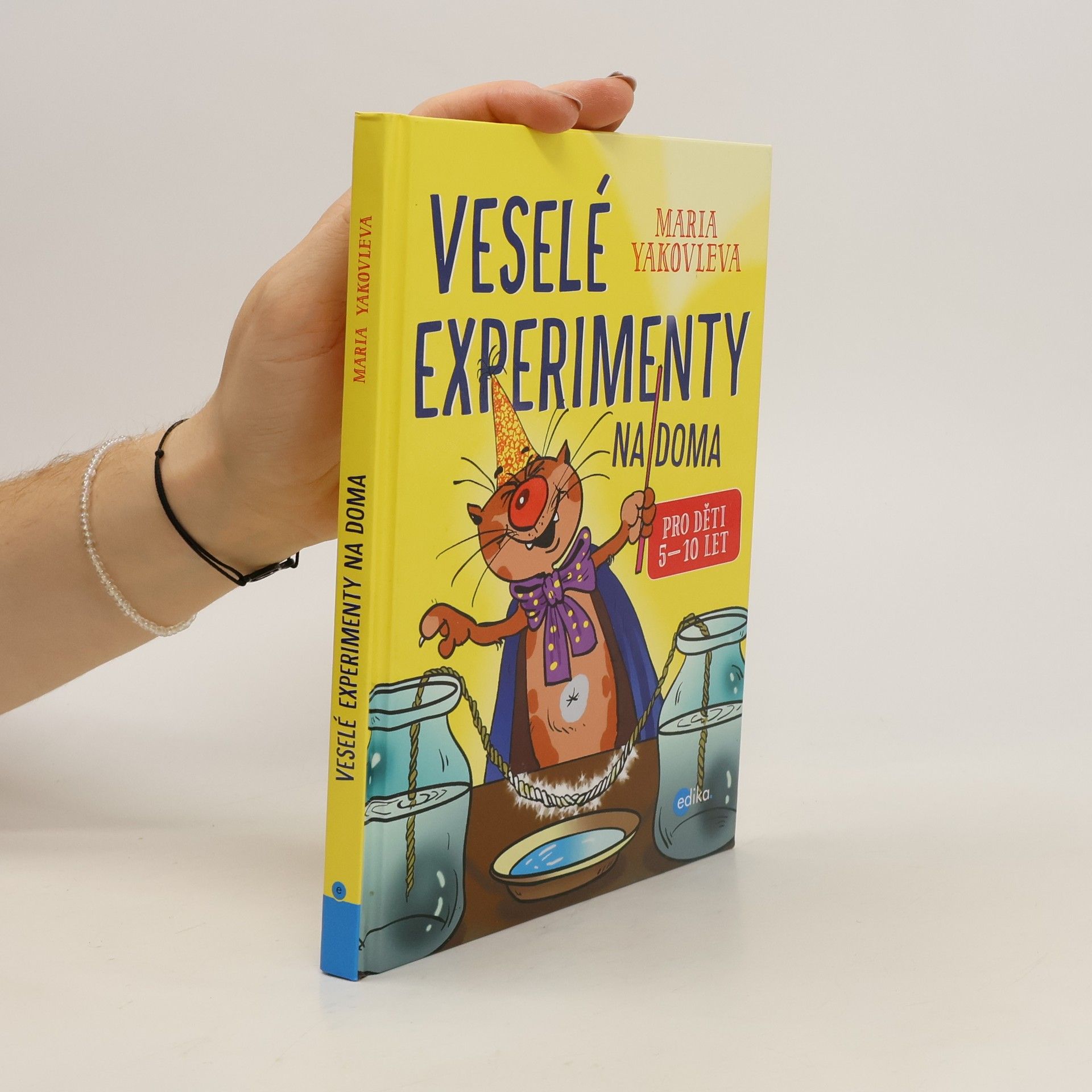 Marija Aleksandrovna Jakovleva Veselé experimenty na doma