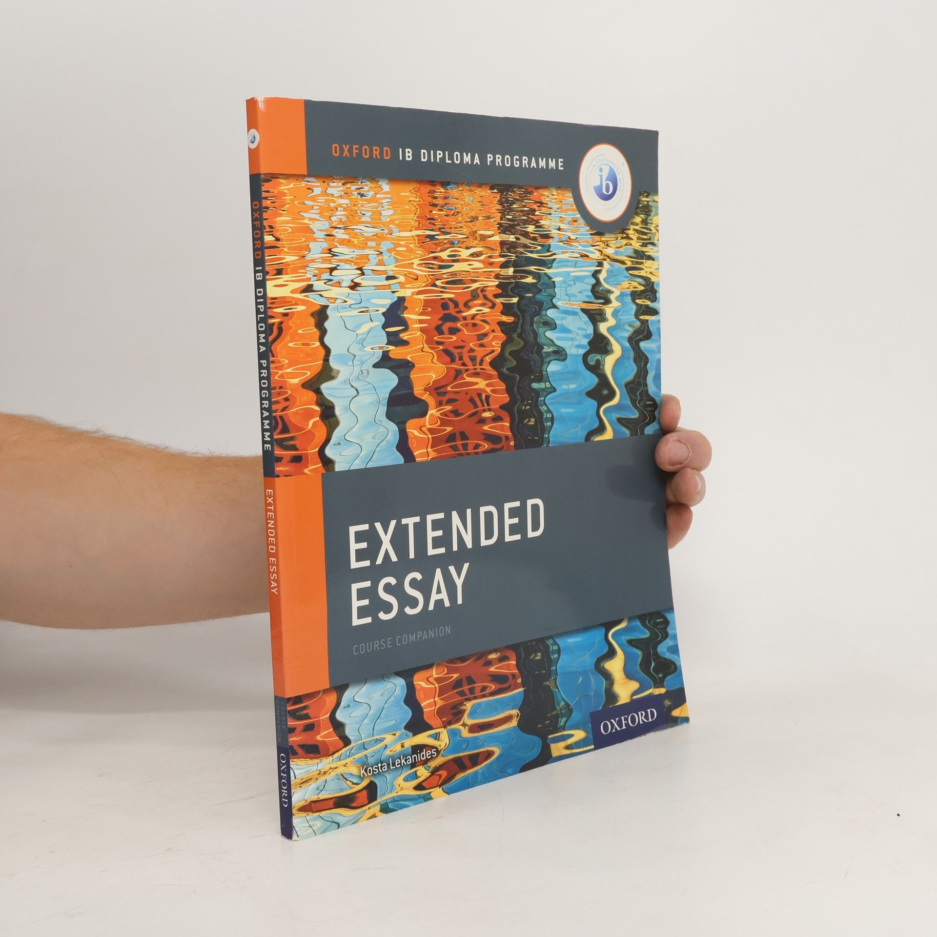 Kosta Lekanides Oxford IB Diploma Programme: Extended Essay Course Companion