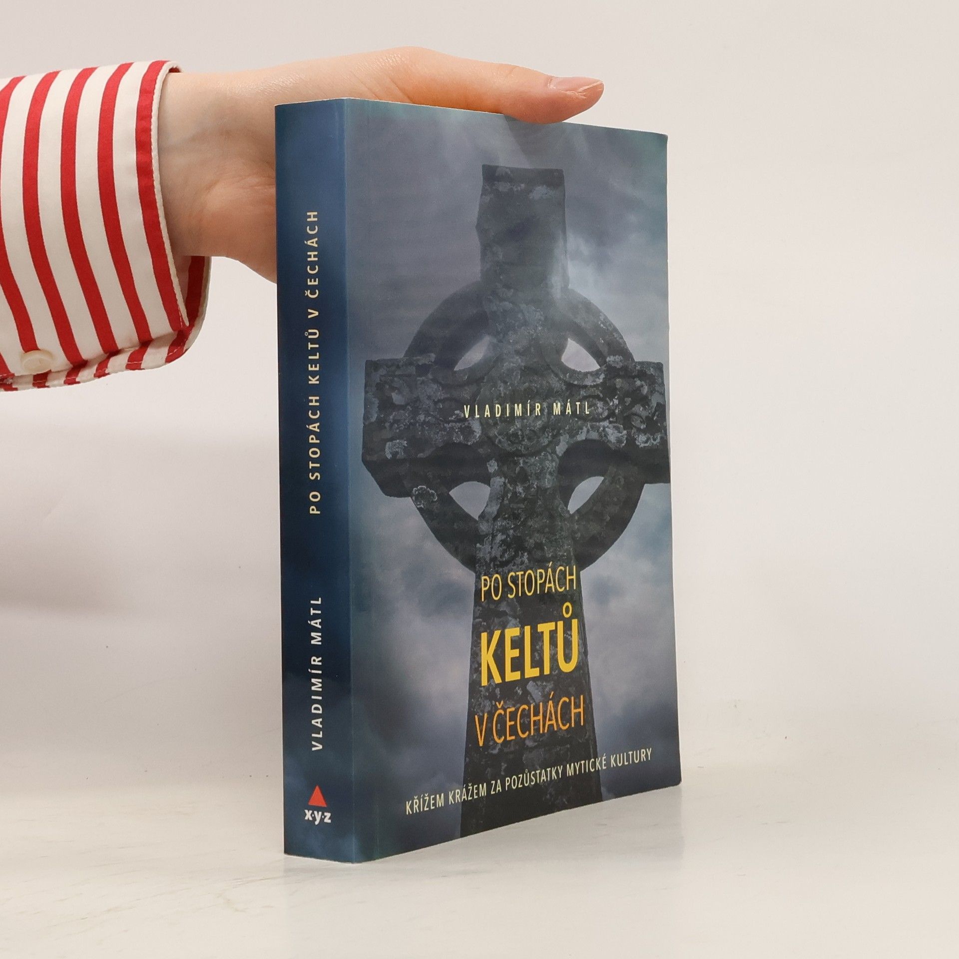 Vladimír Mátl Po stopách Keltů v Čechách