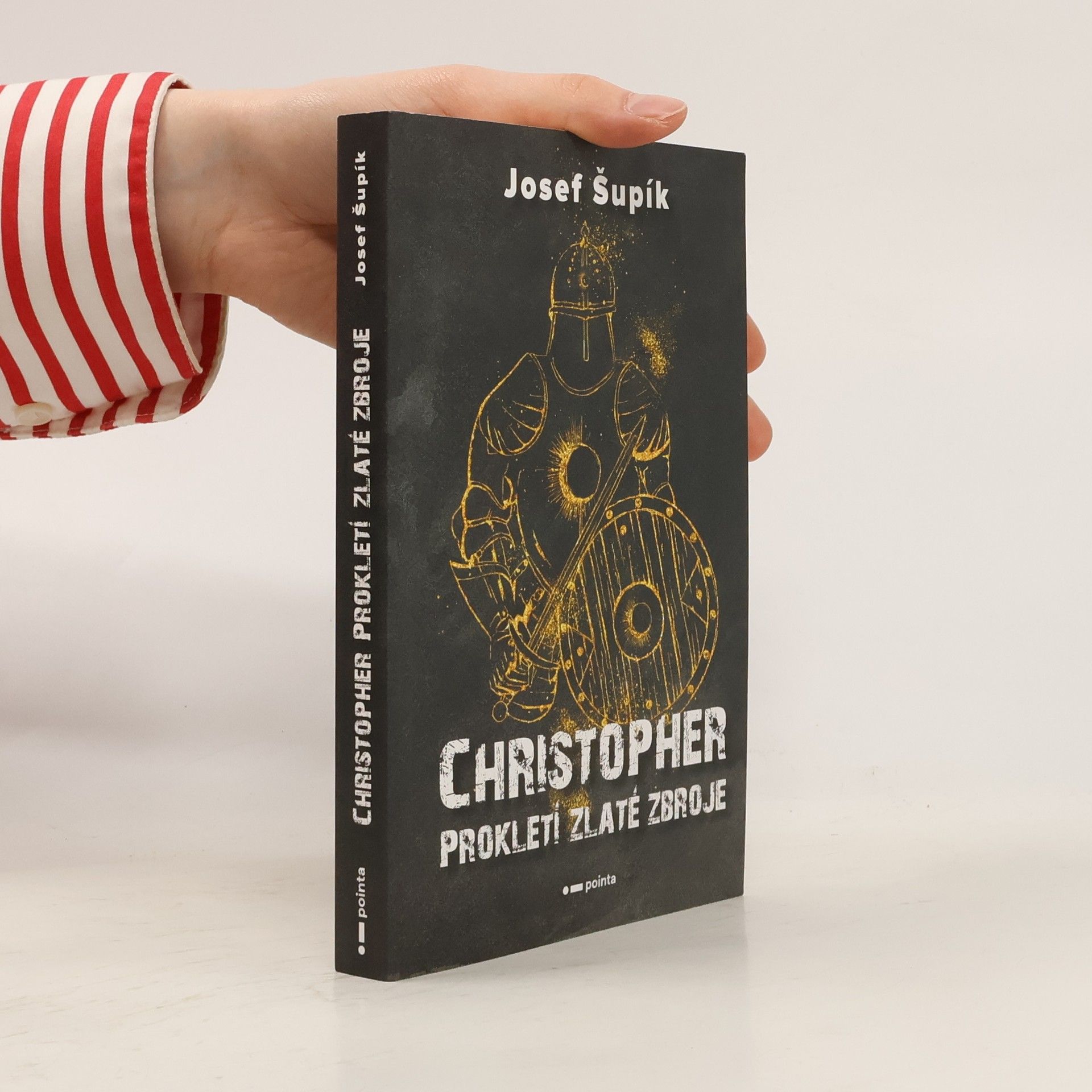 Josef Šupík Christopher : prokletí zlaté zbroje