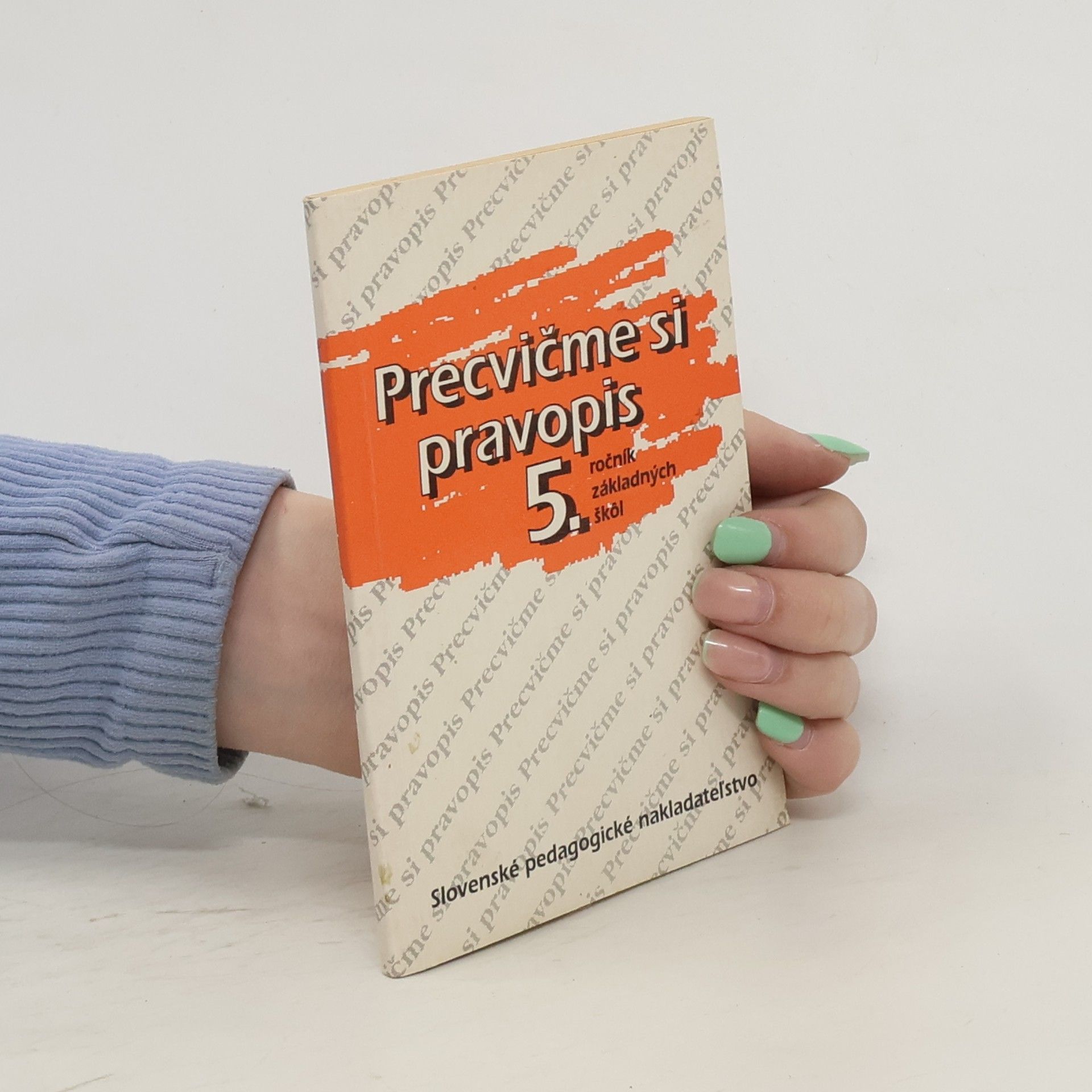 Anna Rýzková Precvičme si pravopis v 5. ročníku základných škôl