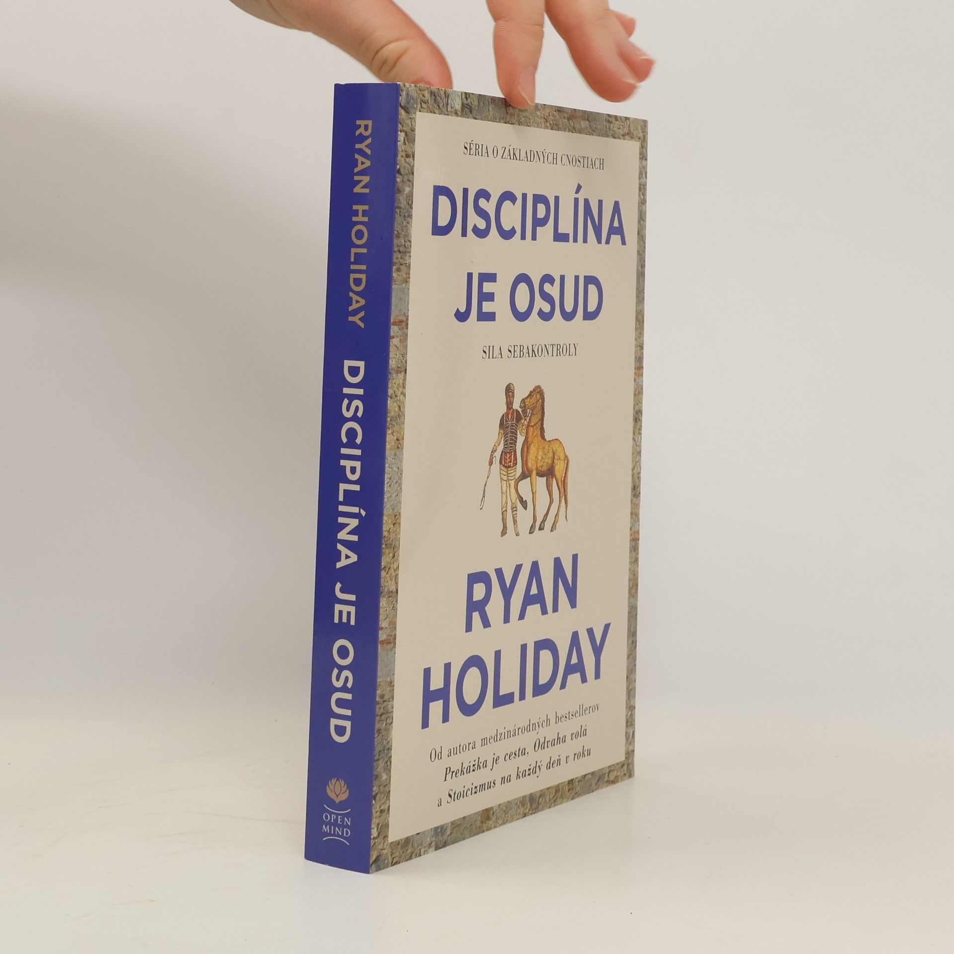 Ryan Holiday Disciplína je osud