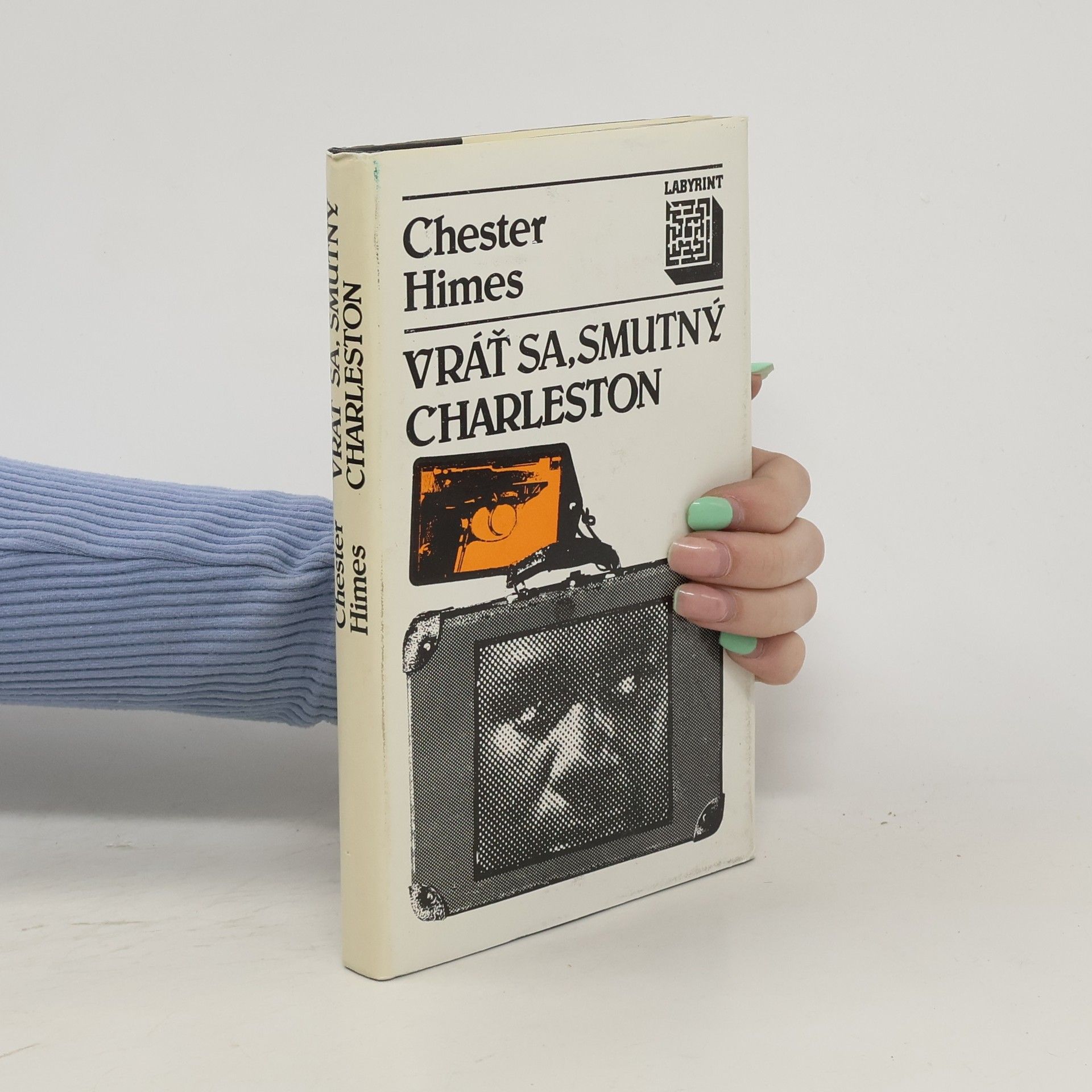 Chester Himes Vráť sa, smutný Charleston