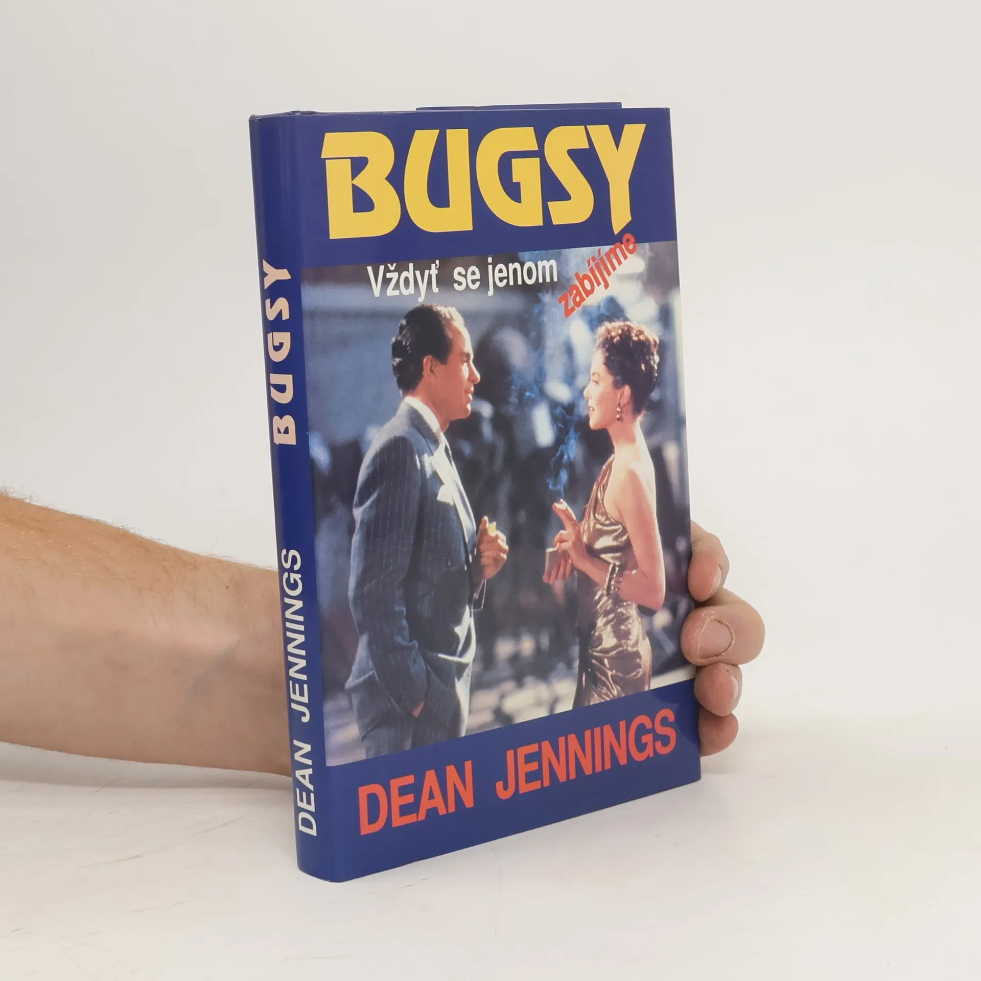 Bugsy: Vždyť se jenom zabíjíme | Kniha | pevná | Steve Frazee | CS