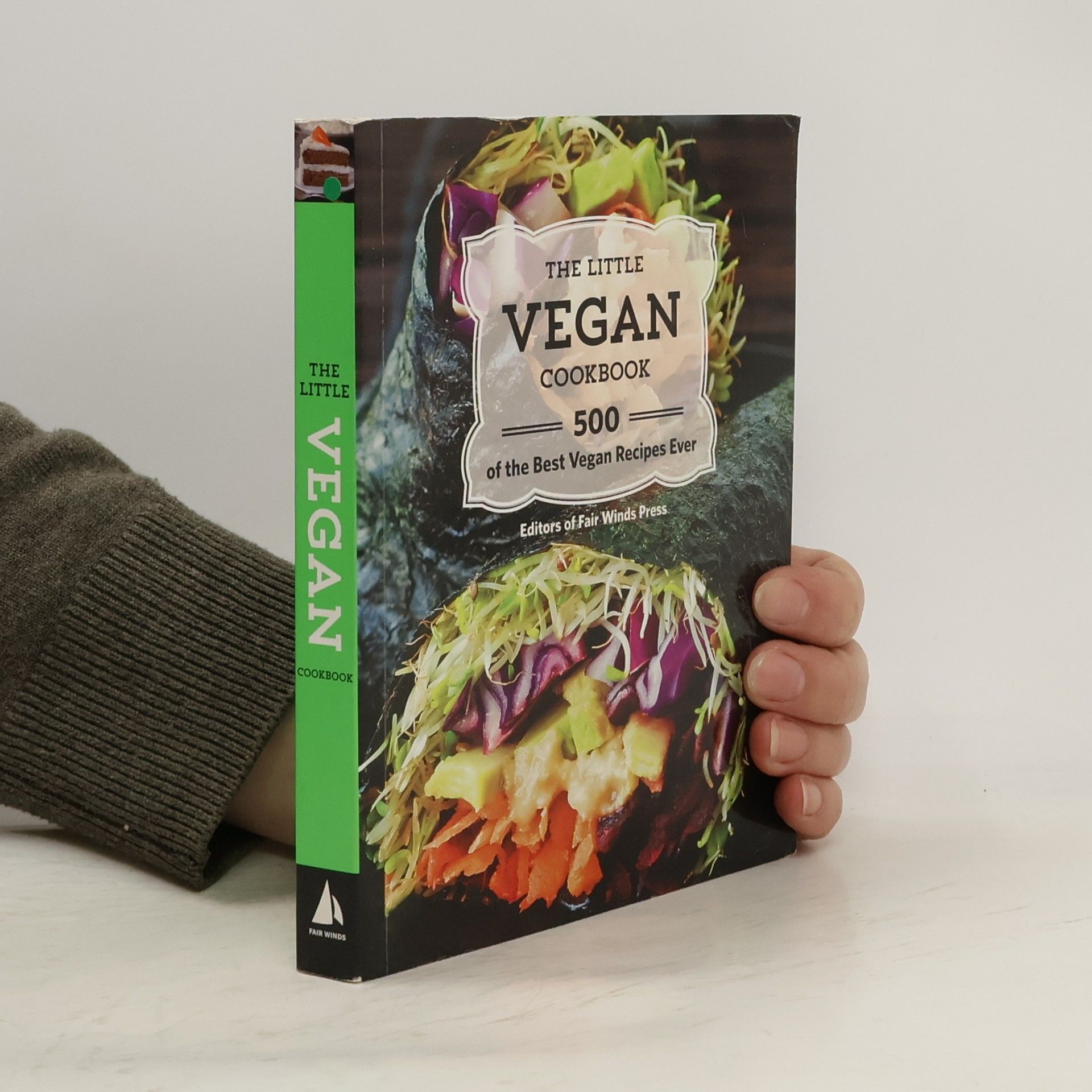 Editors of Fair Winds Press The Little Vegan Cookbook