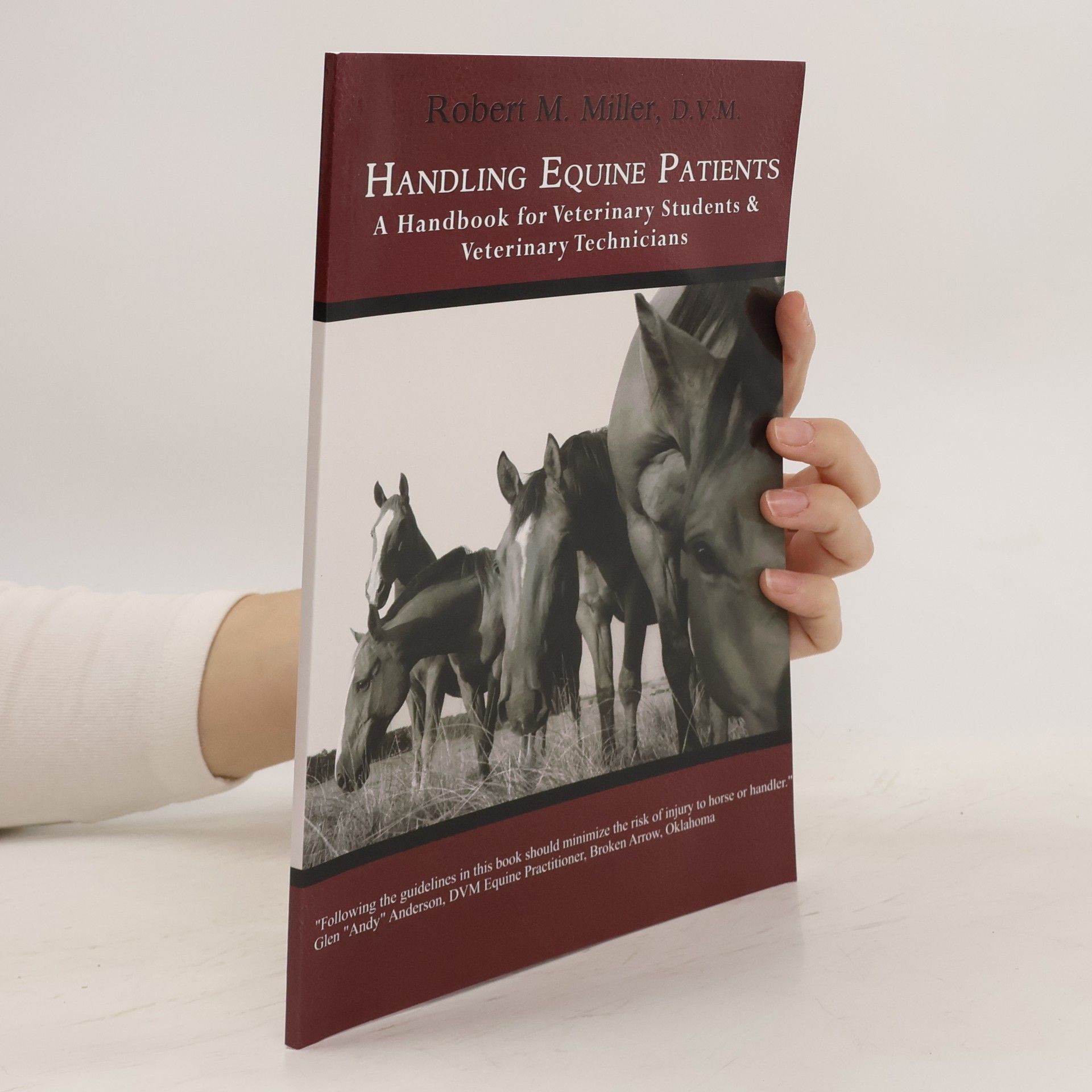 Robert M. Miller Handling Equine Patients