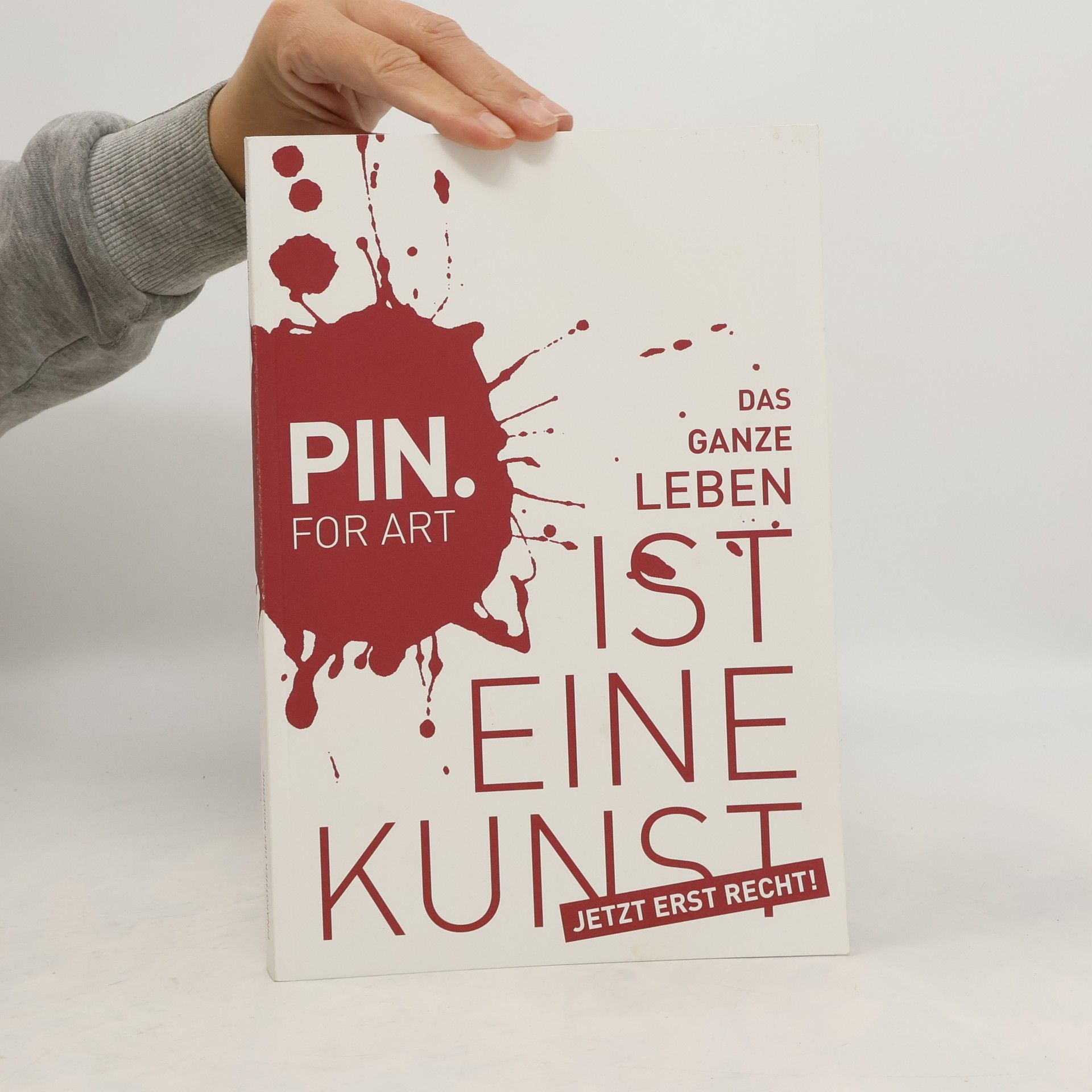 Autorenkollektiv Das Ganze Leben ist eine Kunst