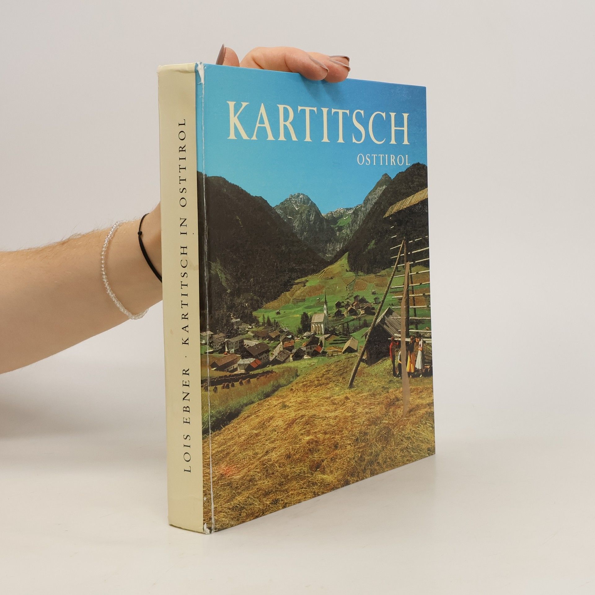 Lois Ebner Kartitsch in Osttirol