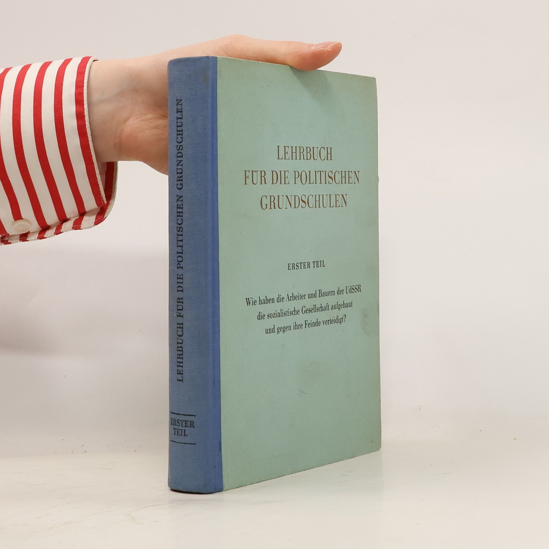 Autorenkollektiv Lehrbuch für die Politischen Grundschulen