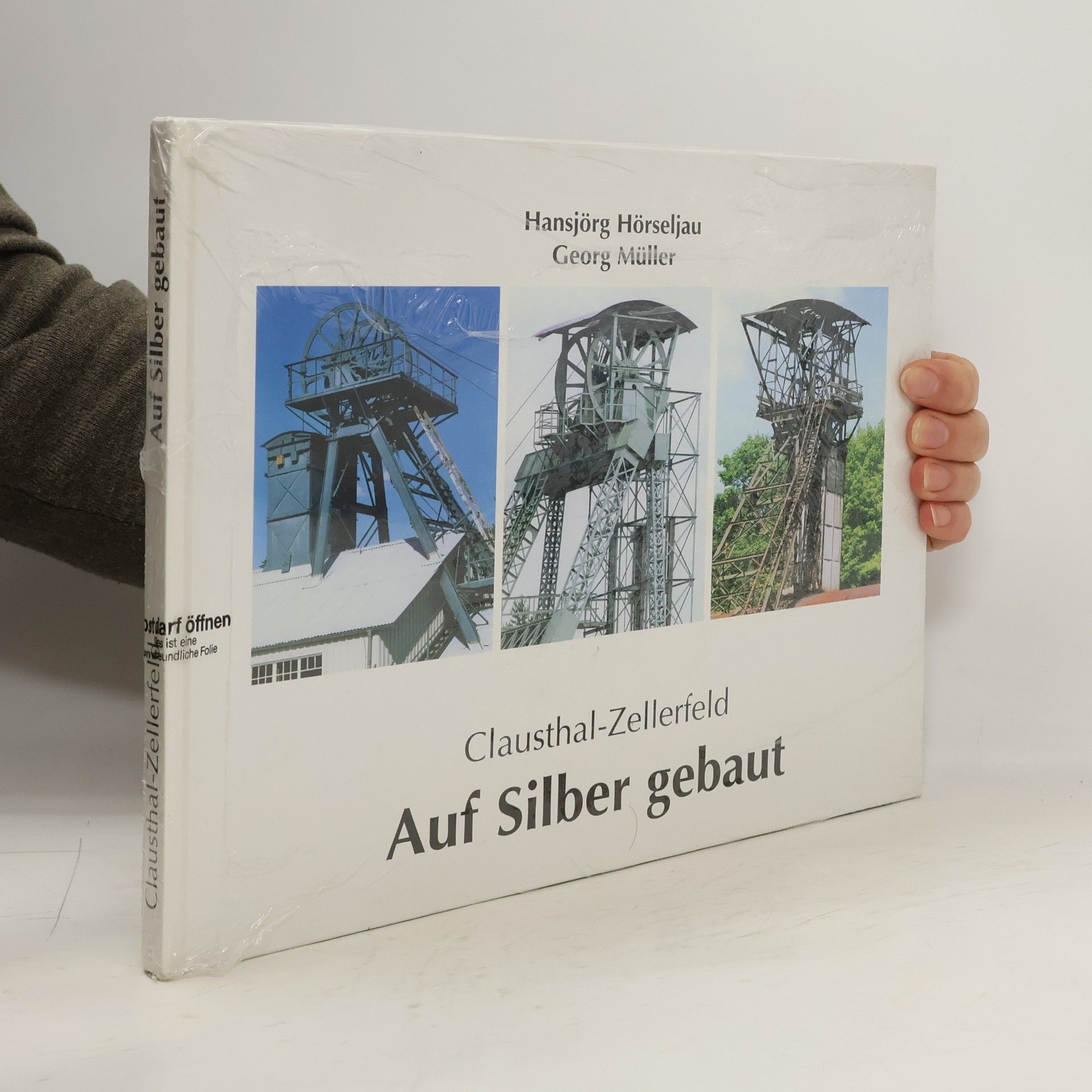 Hansjörg Hörseljau Clausthal-Zellerfeld - auf Silber gebaut
