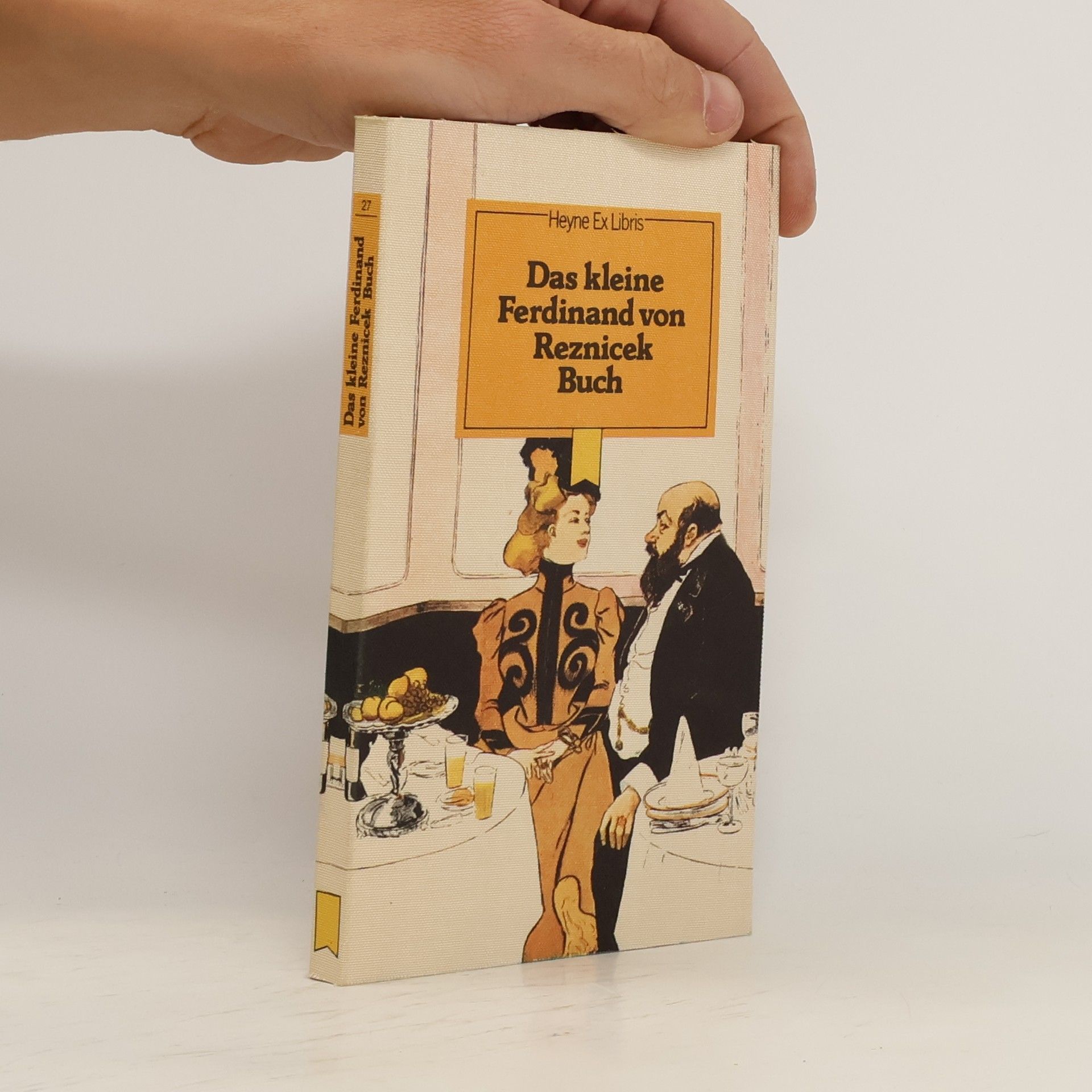 Ferdinand von Reznicek Das kleine Ferdinand-von-Reznicek-Buch