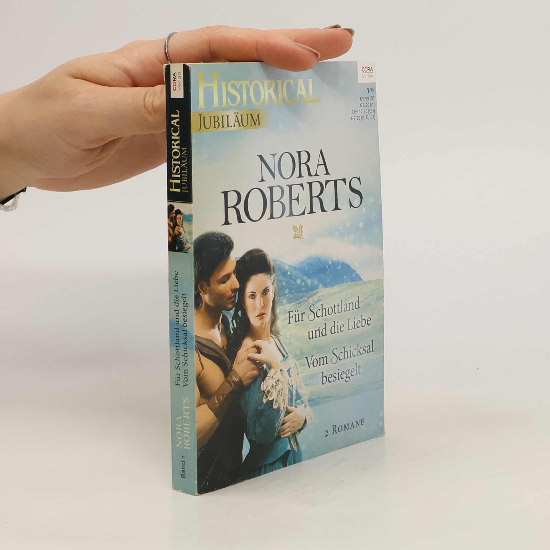 Nora Roberts Für Schottland und die Liebe. Vom Schicksal besiegelt