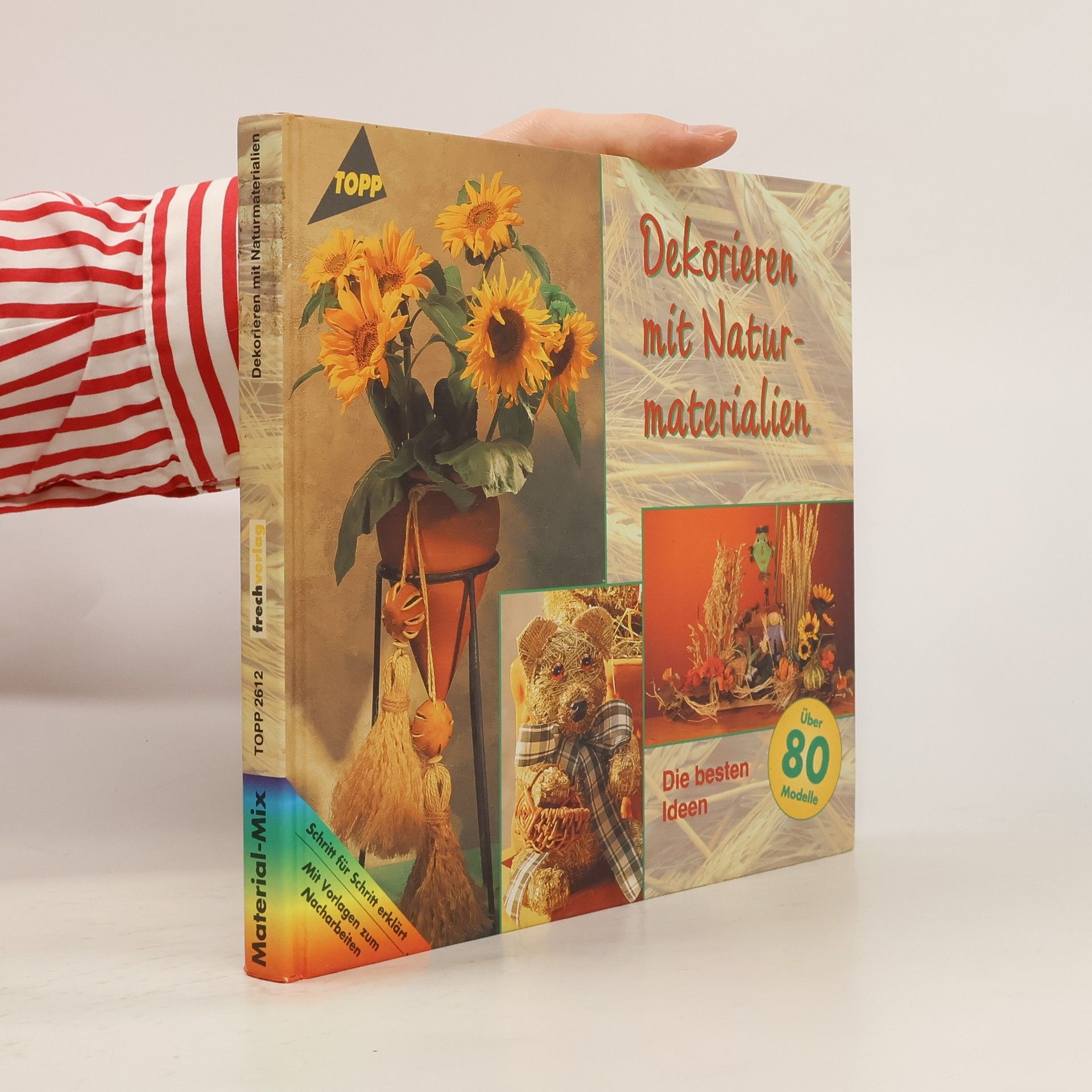 Collectif d'auteurs Dekorieren mit Naturmaterialien