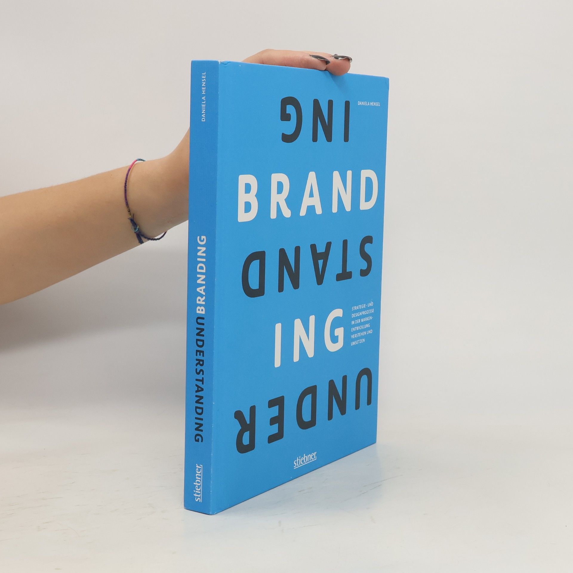 Daniela Hensel Understanding Branding