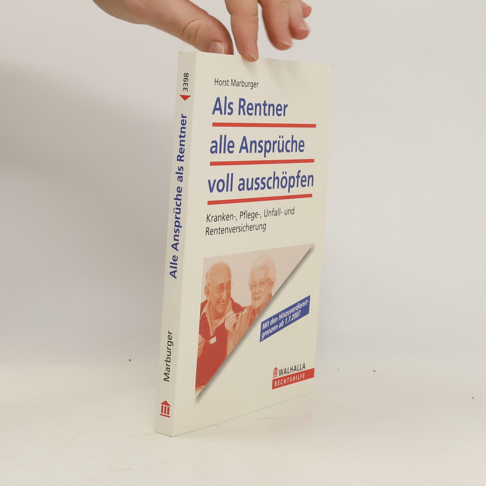 Horst Marburger Als Rentner alle Ansprüche voll ausschöpfen