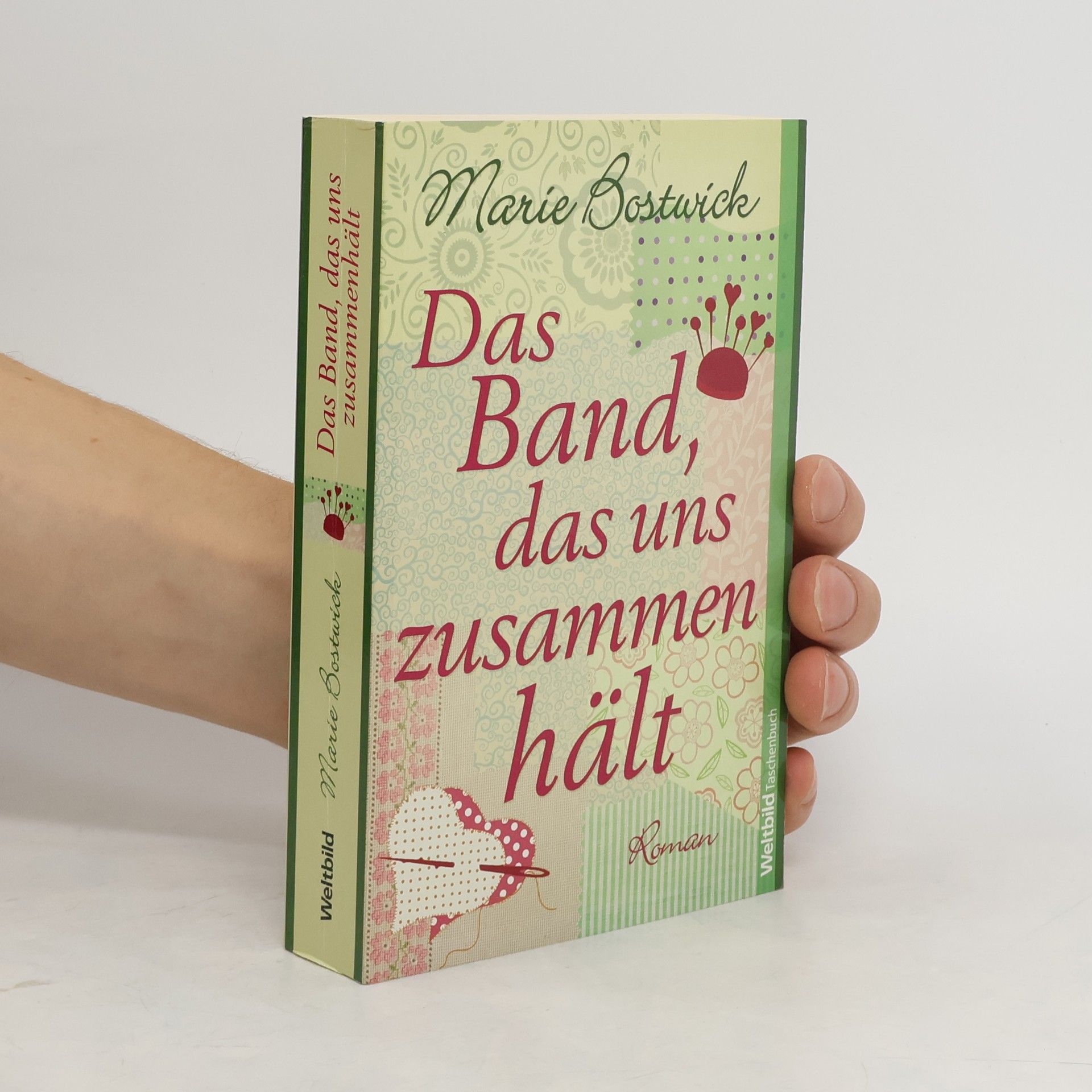 Marie Bostwick Das Band, das uns zusammen hält