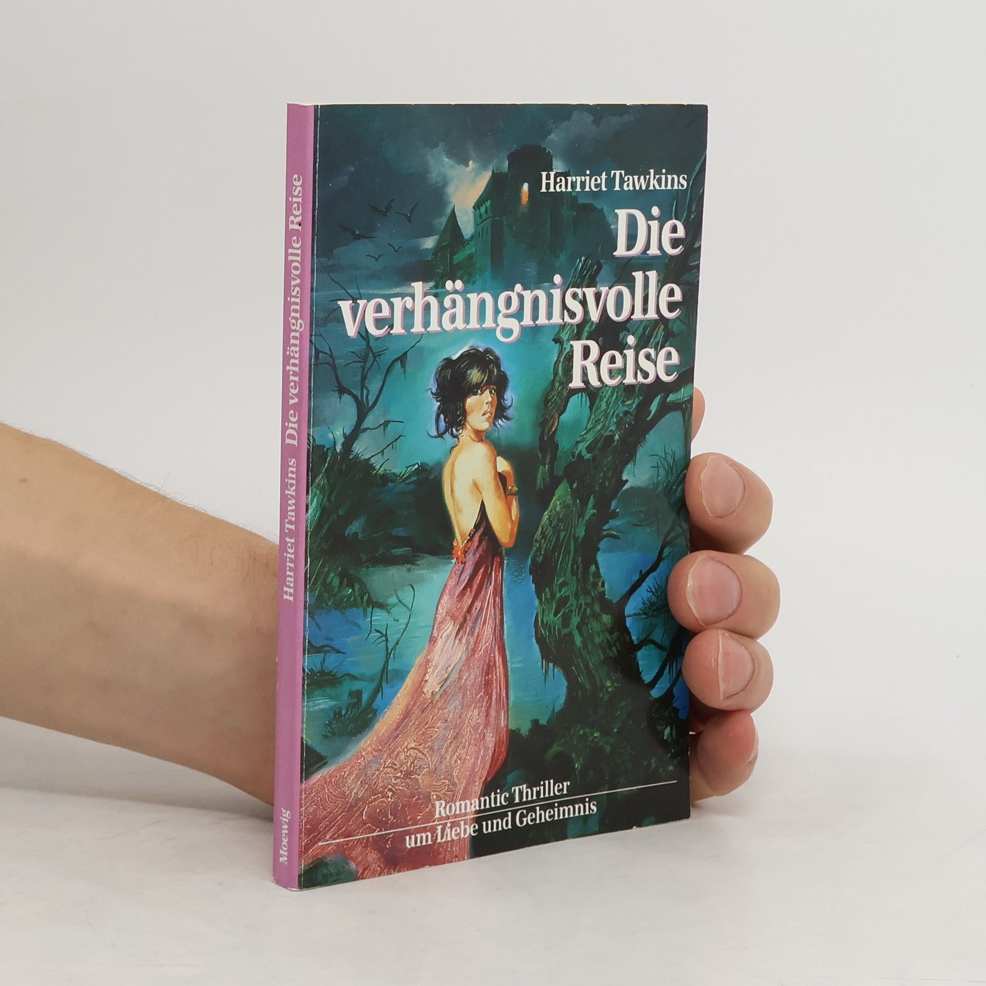 Tawkins Harriet Die verhängnisvolle Reise