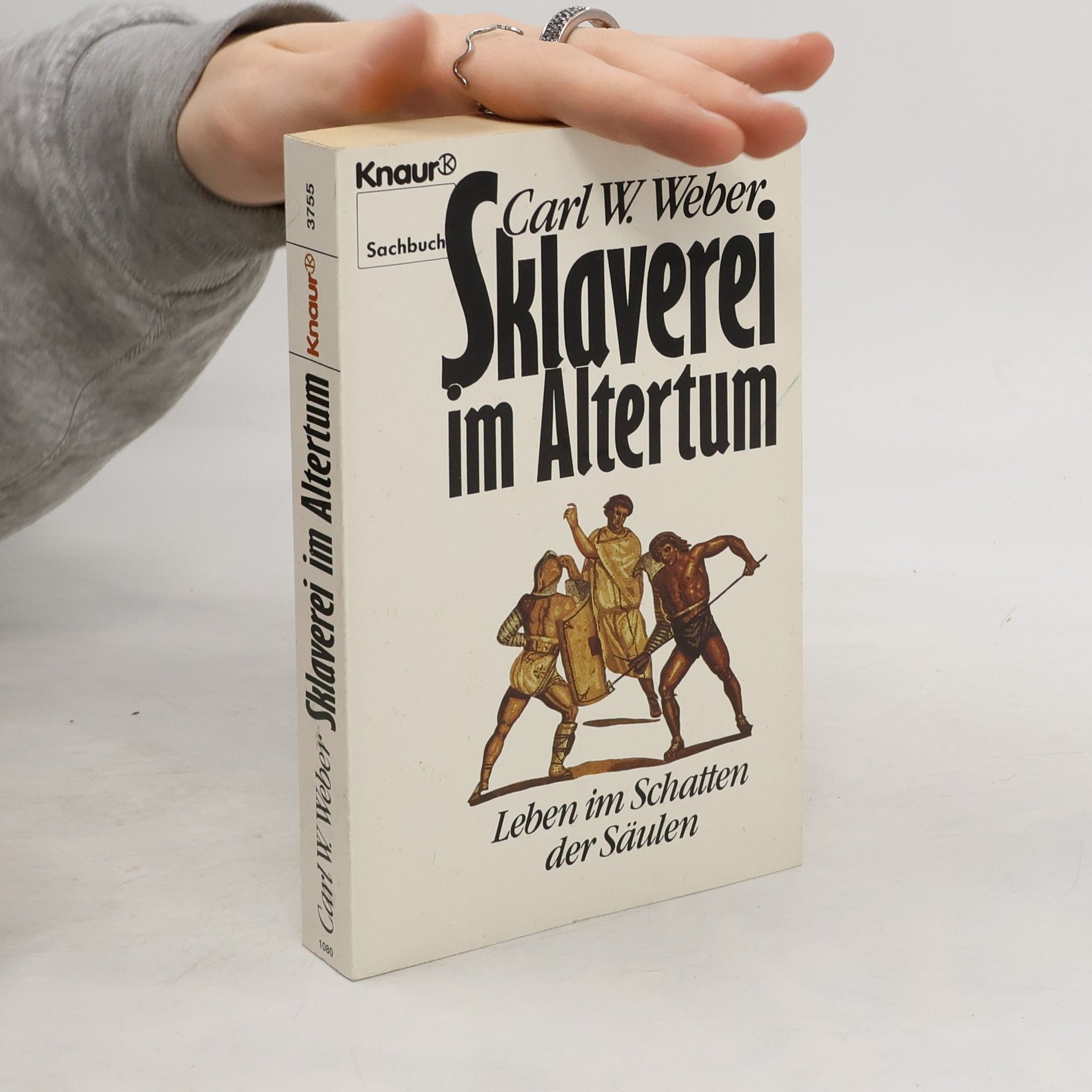 Karl-Wilhelm Weeber Sklaverei im Altertum