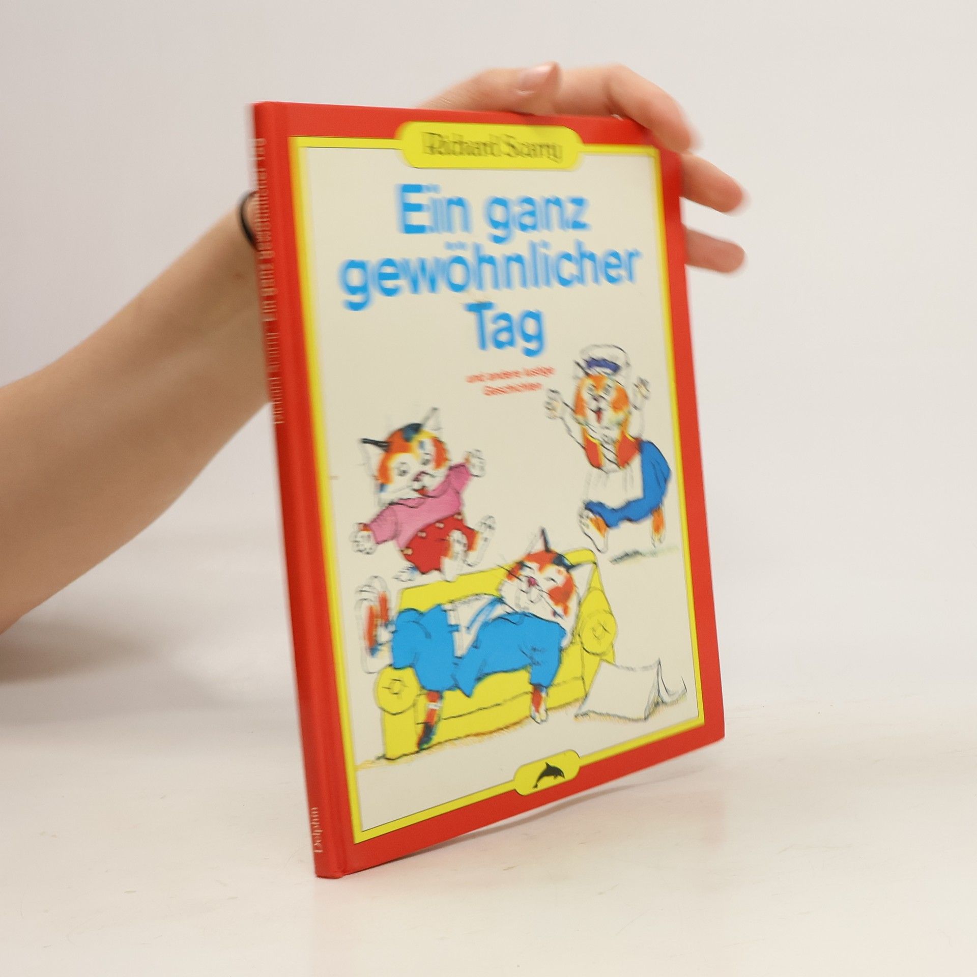 Richard Scarry Ein ganz gewöhnlicher Tag