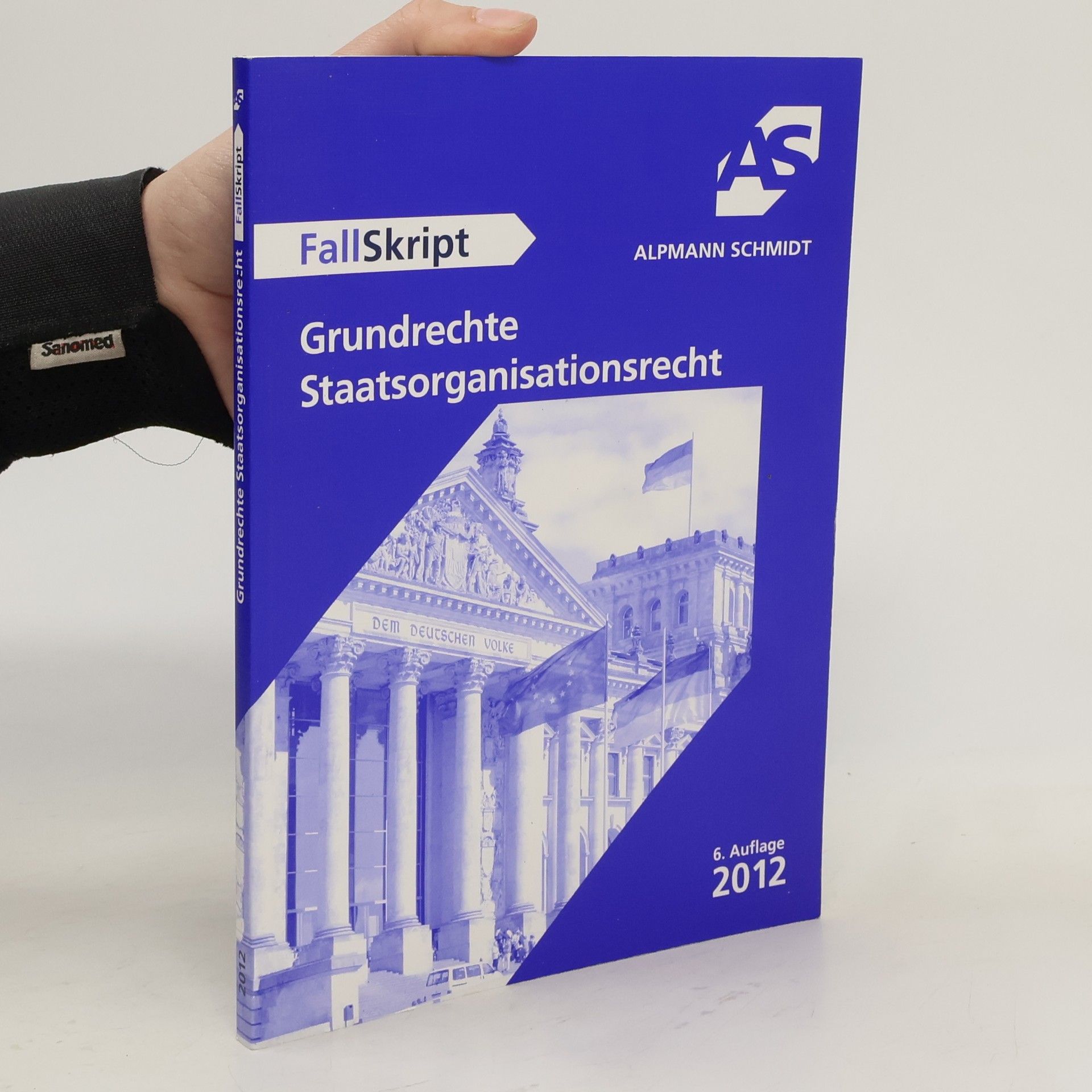 Ralf Altevers FallSkript Grundrechte, Staatsorganisationsrecht